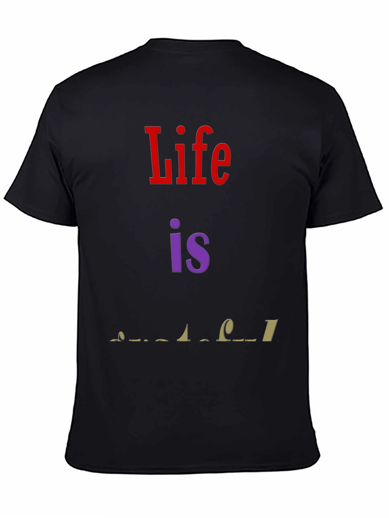 Life is Wonderful Graphic T-Shirt - Black