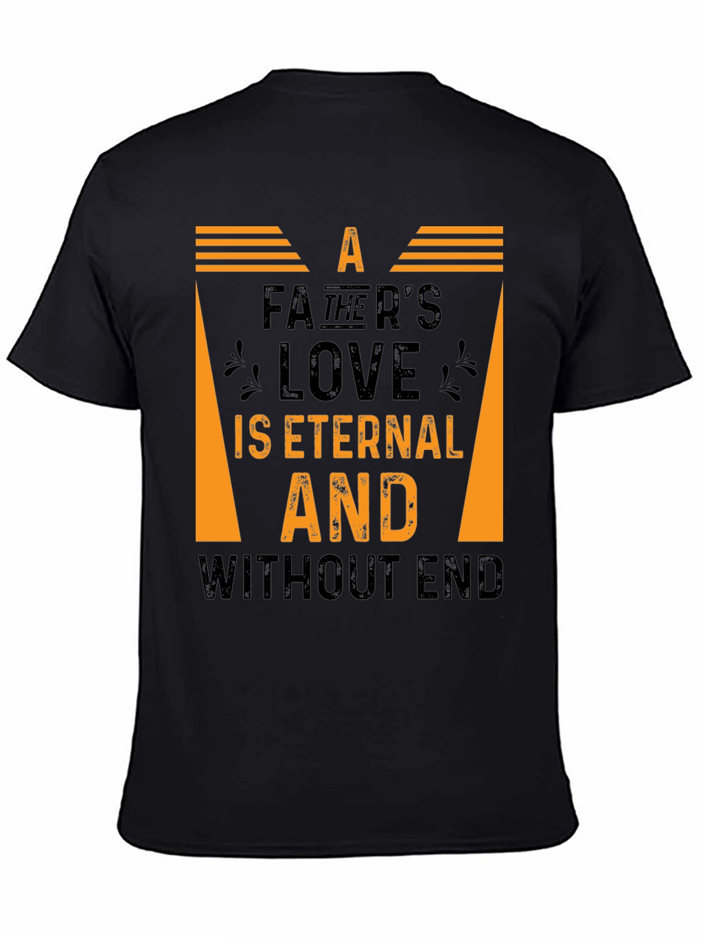 Fathers Love Eternal Graphic T-Shirt