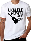 Ukulele Players Are Kinda Hot T-Shirt
