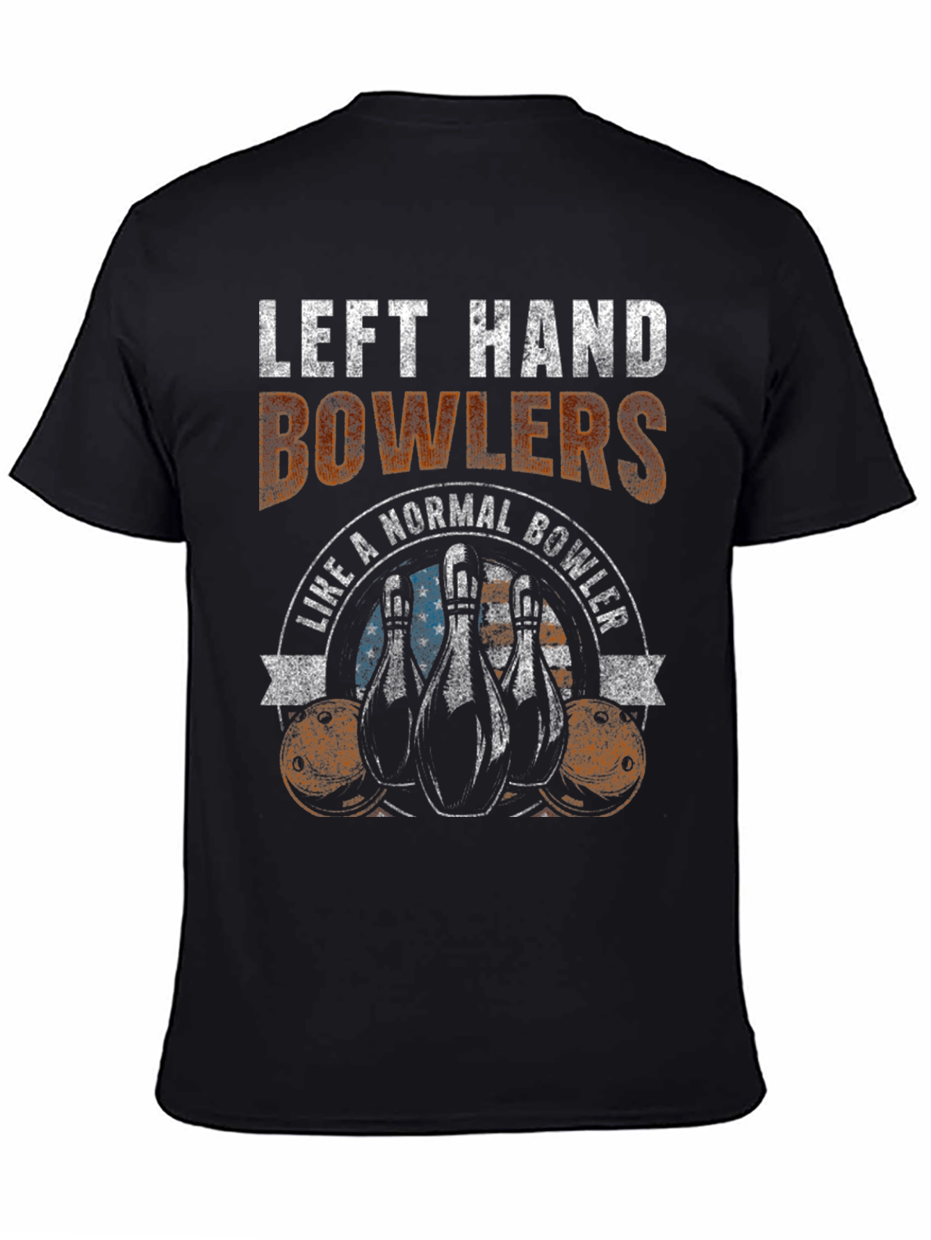 Left Hand Bowlers Like A Normal Bowler T-Shirt