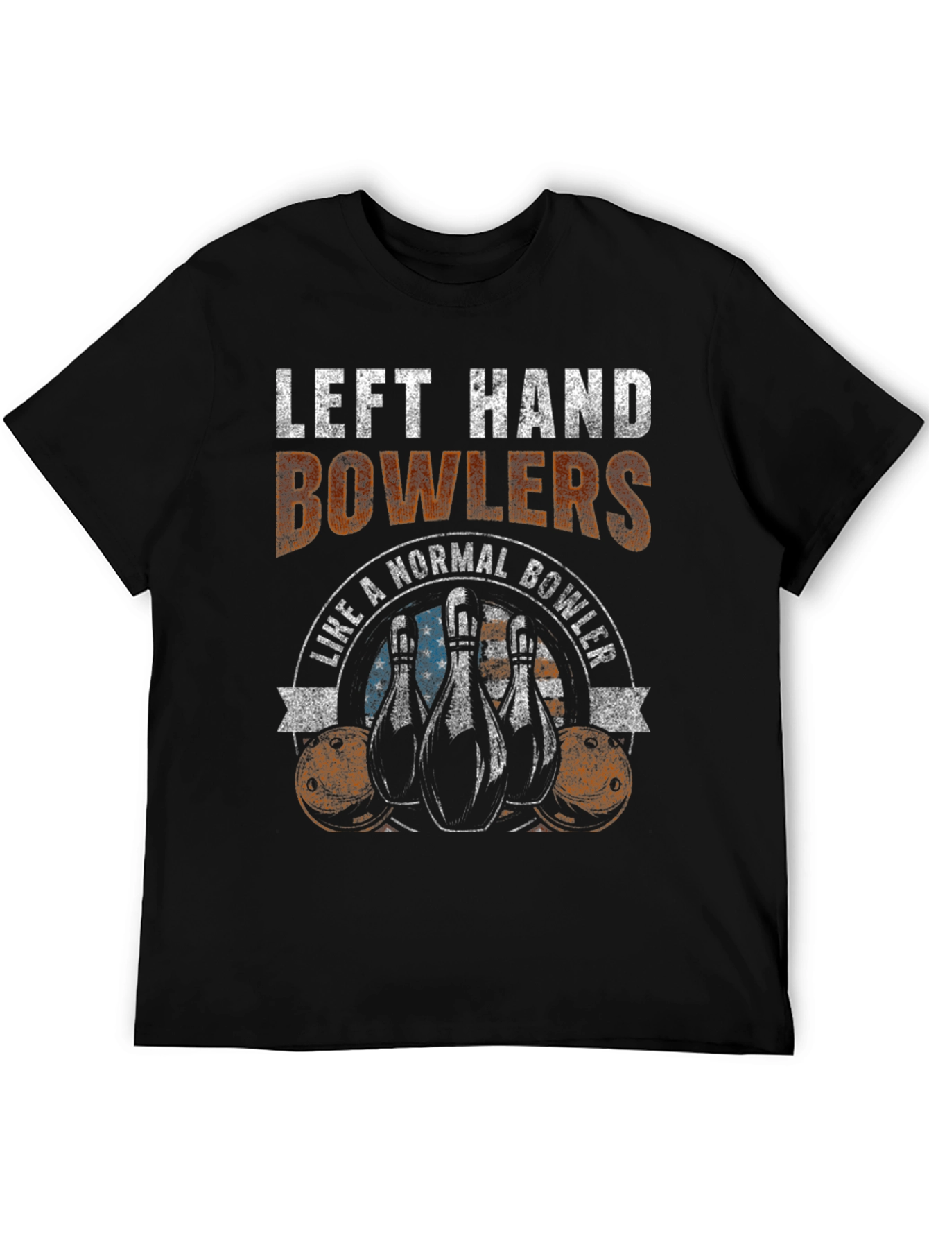 Left Hand Bowlers Like A Normal Bowler T-Shirt