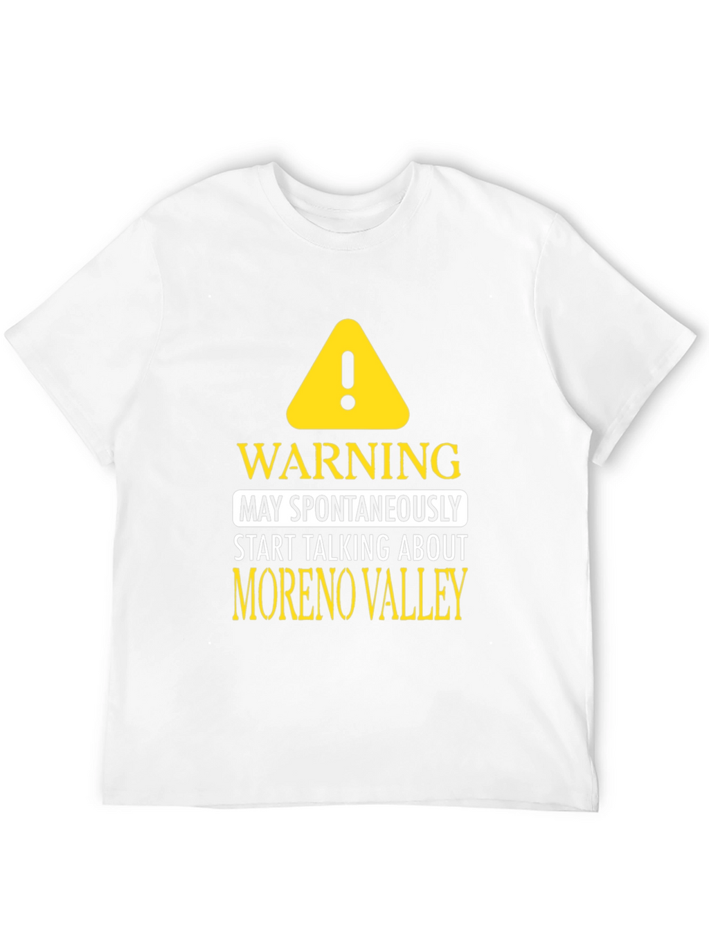Moreno Valley Talking Warning Black T-Shirt