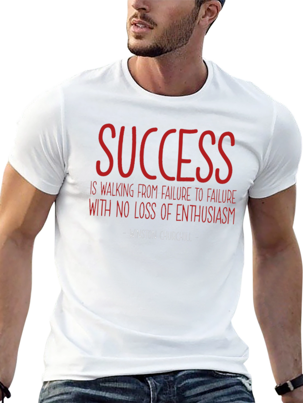 Success Quote T-Shirt - Winston Churchill - Motivational