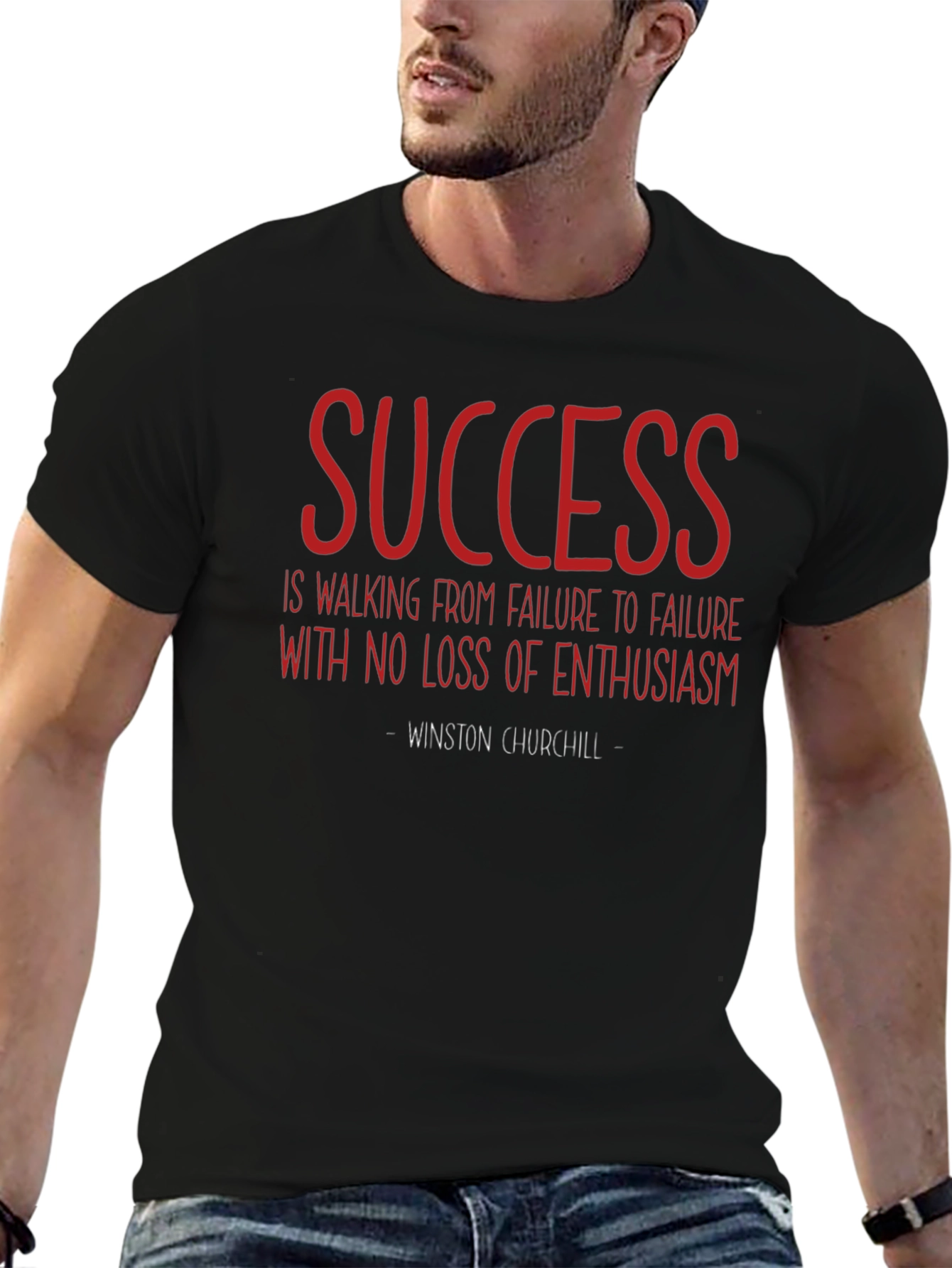 Success Quote T-Shirt - Winston Churchill - Motivational