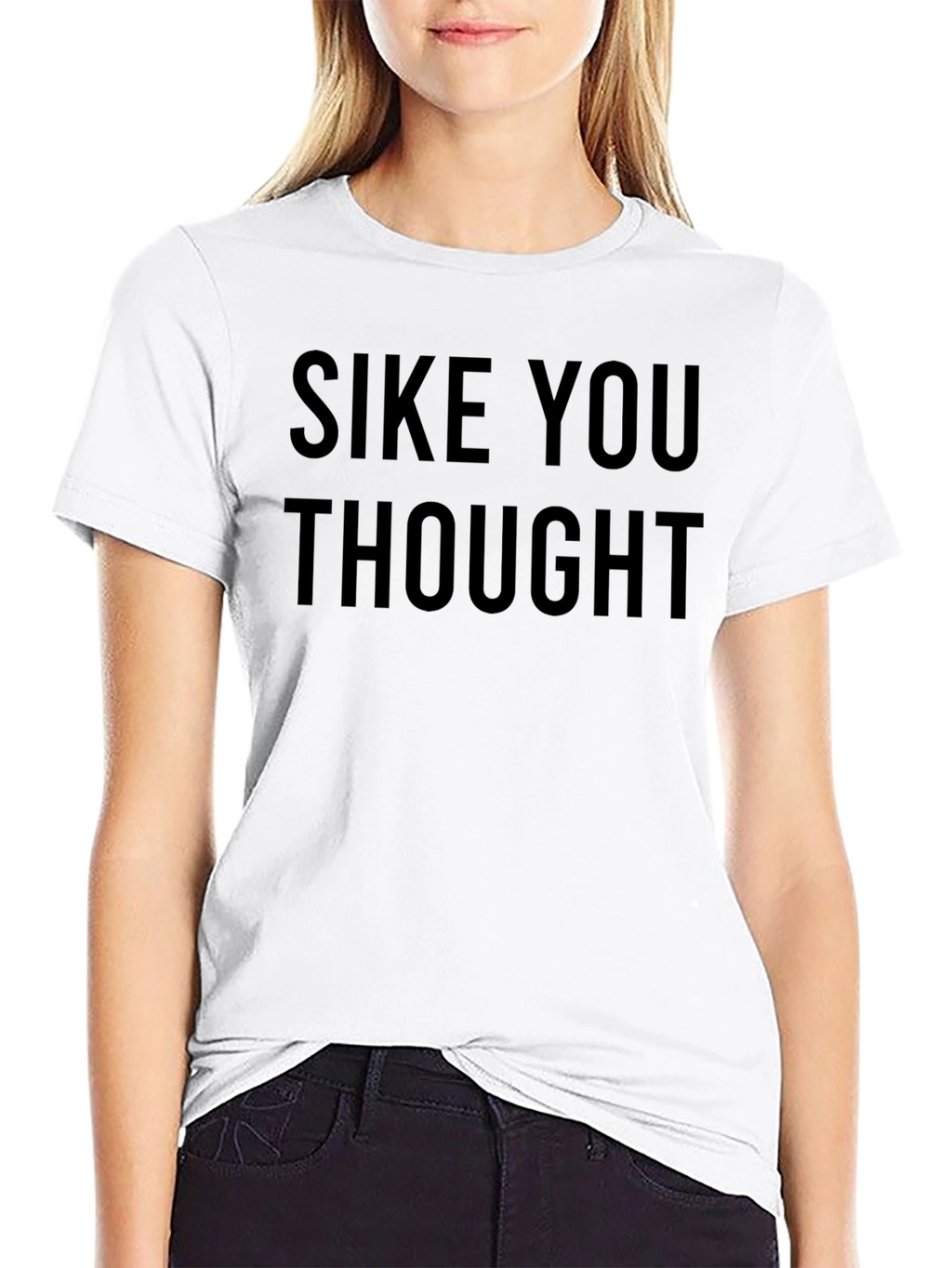 SIKE YOU THOUGHT Graphic Tee - Comfy Mens T-Shirt