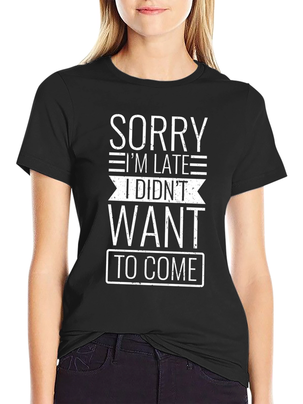 Funny Sorry Im Late Graphic T-Shirt
