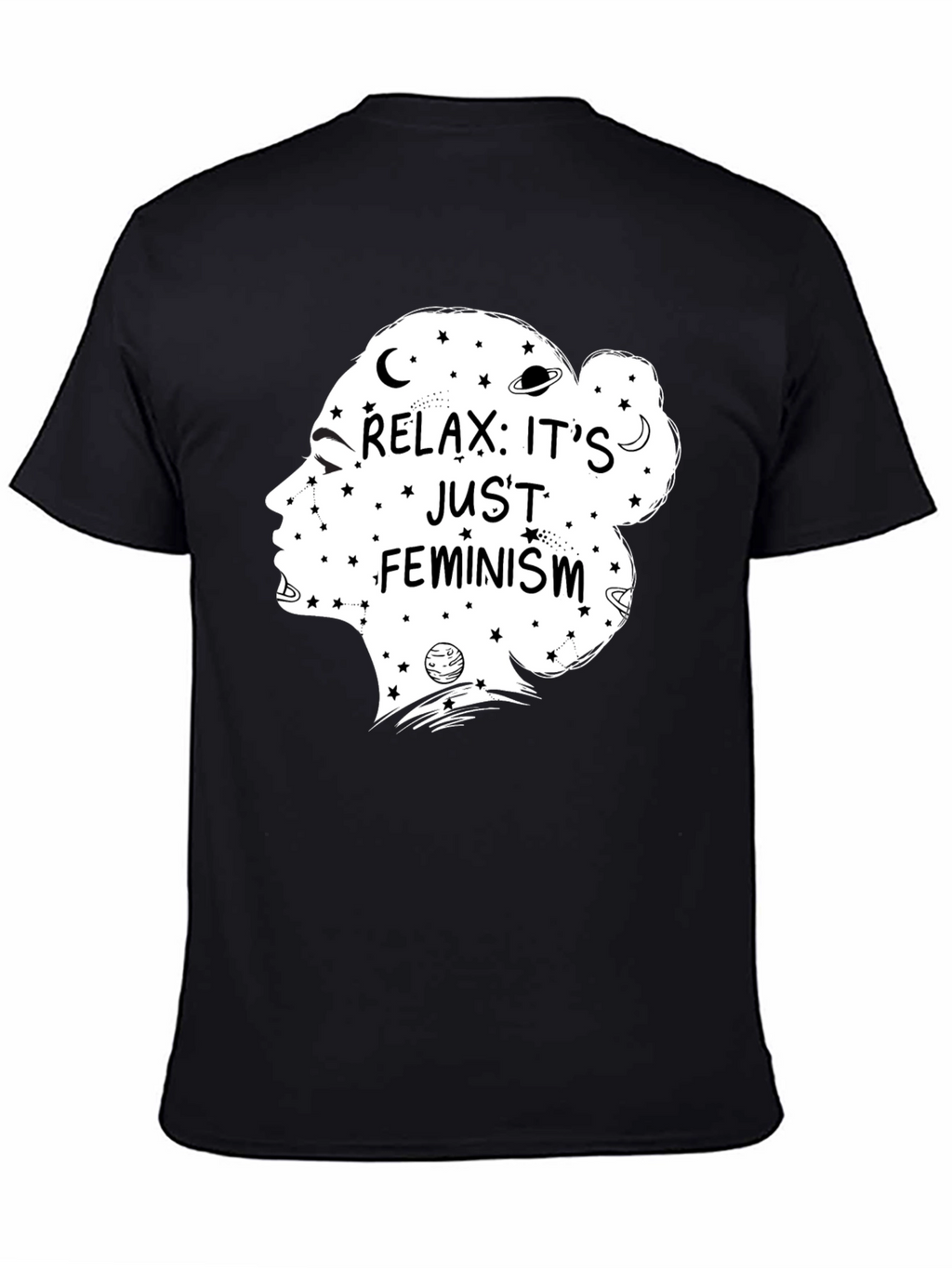 Relax Its Just Feminism Graphic T-Shirt