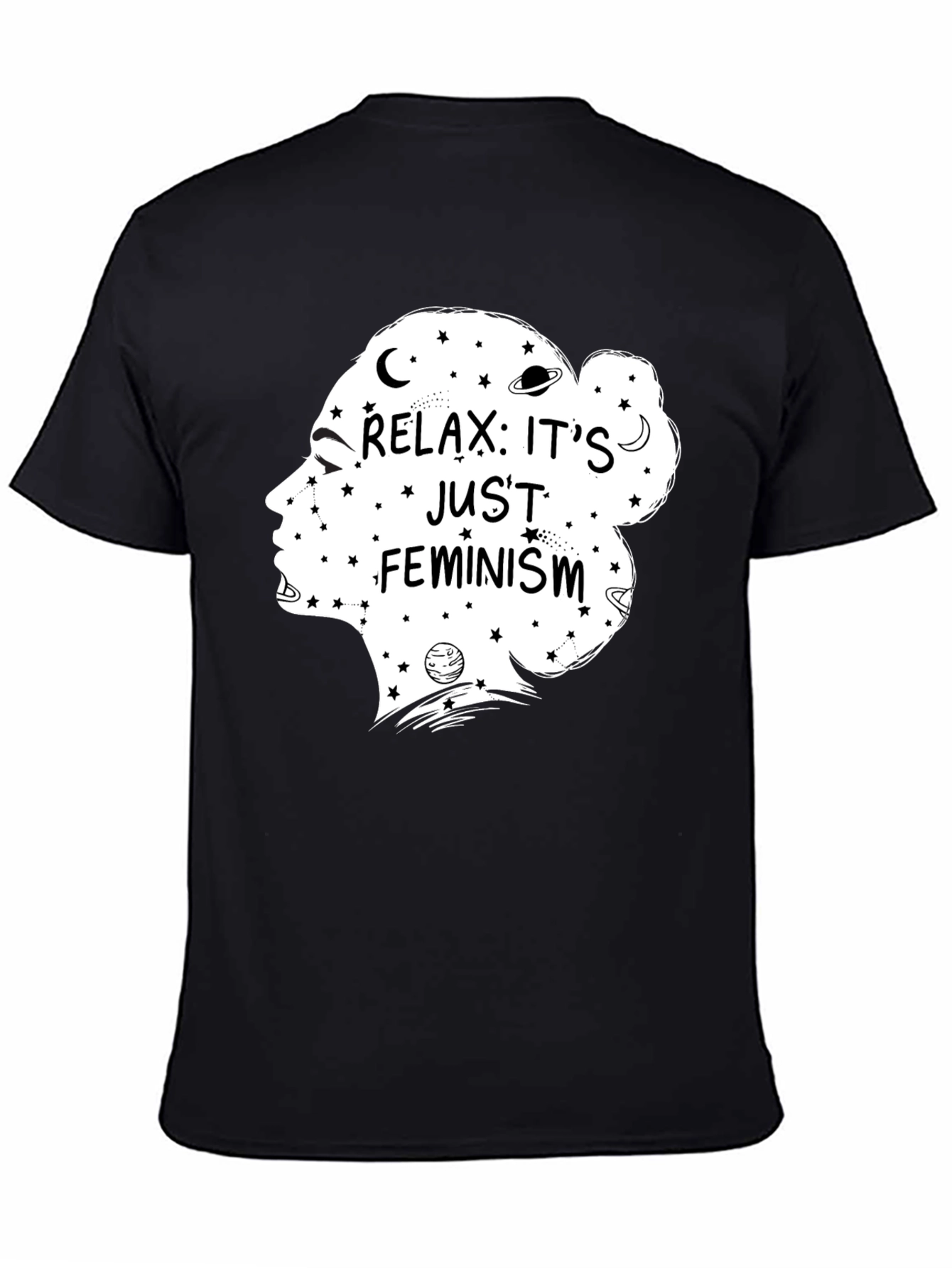 Relax Its Just Feminism Graphic T-Shirt