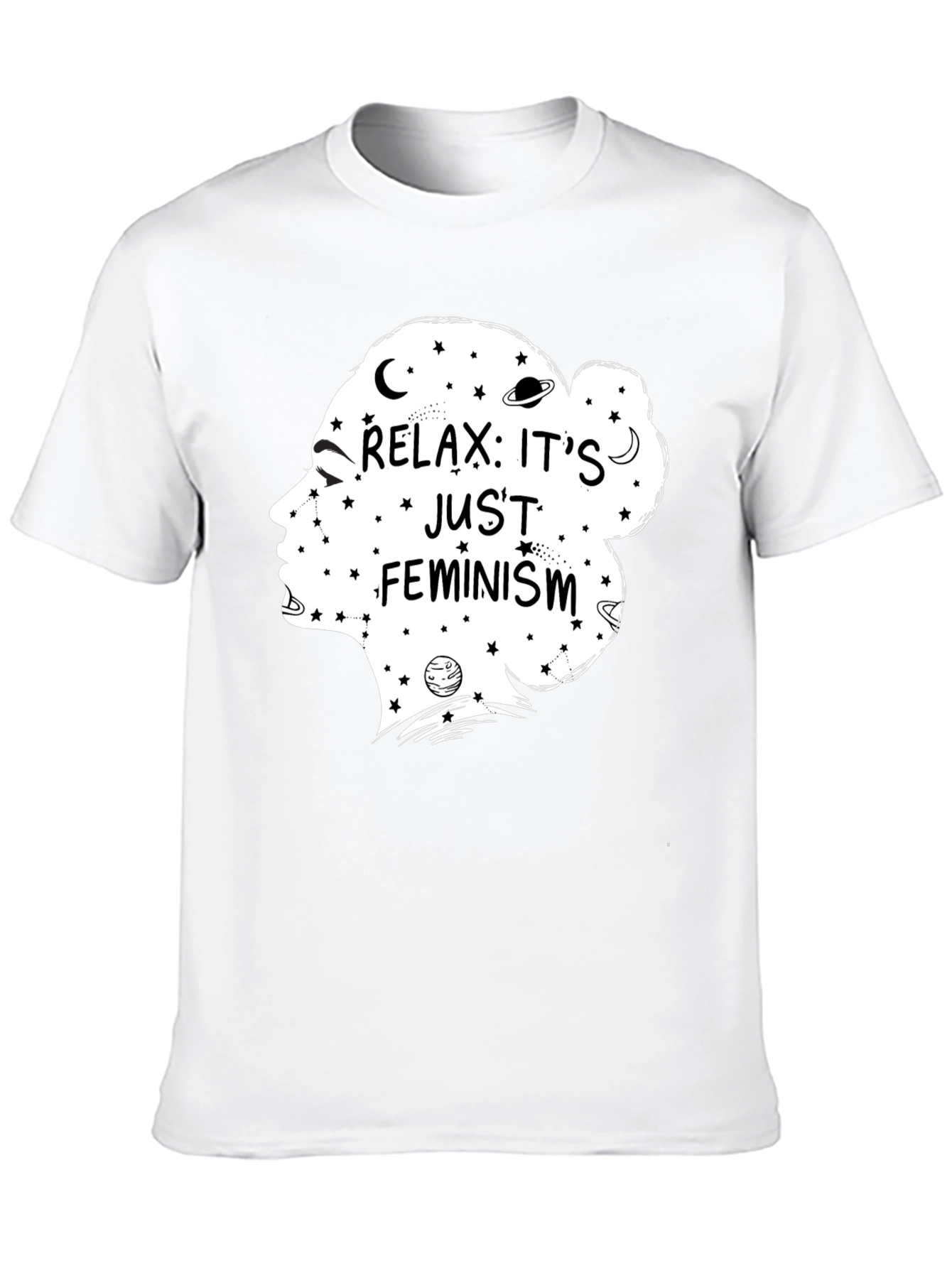 Relax Its Just Feminism Graphic T-Shirt