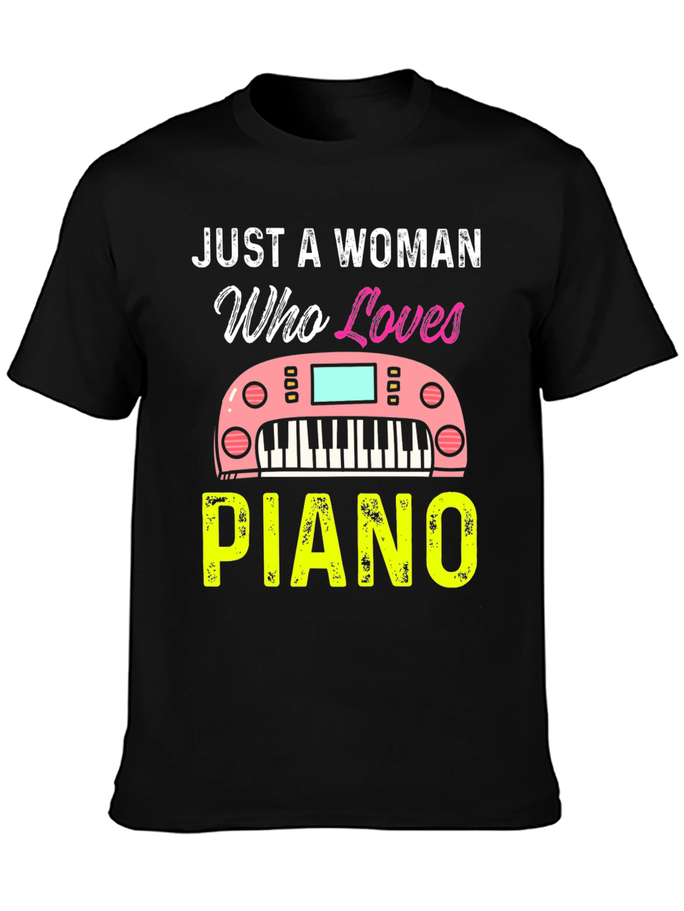 Just A Woman Who Loves Piano Black T-Shirt