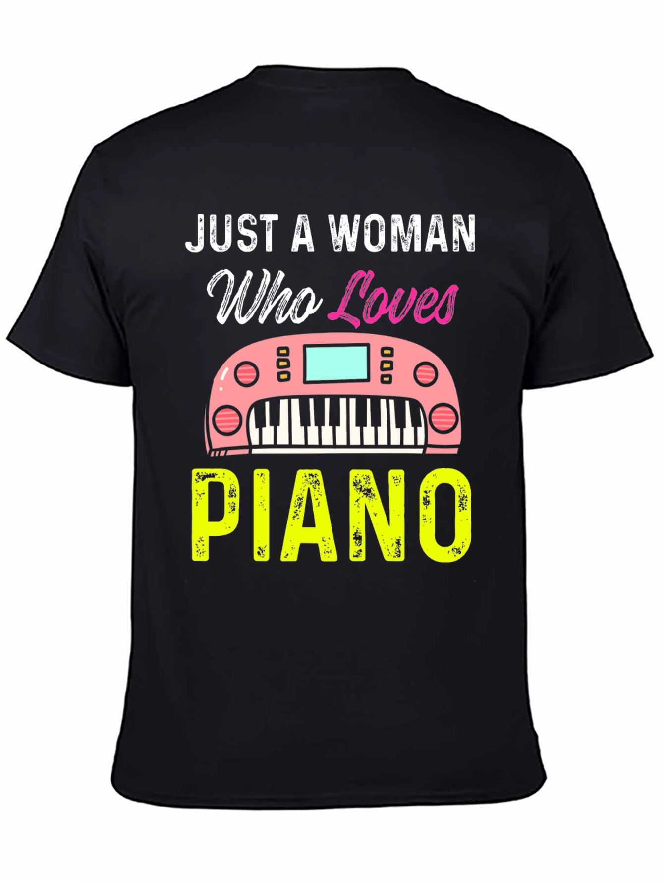 Just A Woman Who Loves Piano Black T-Shirt