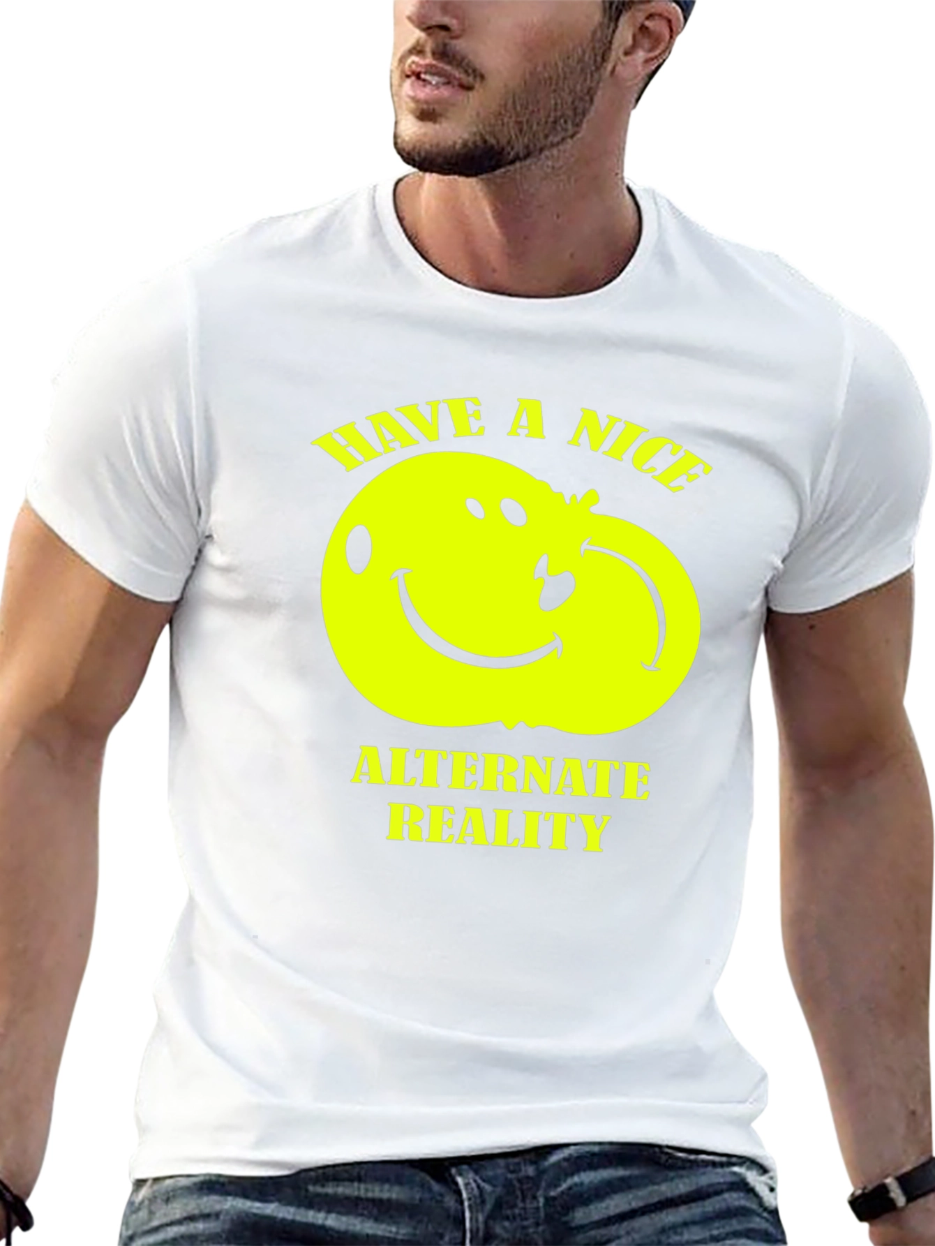 Have a Nice Alternate Reality T-Shirt