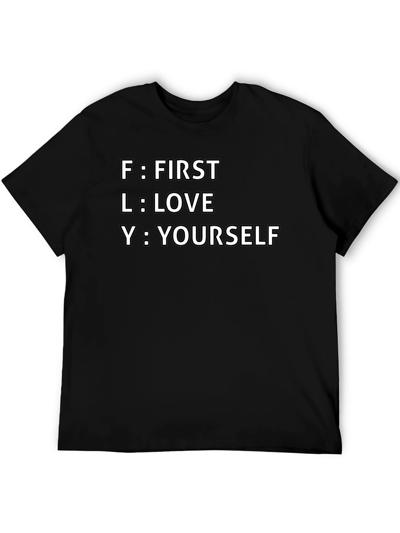 FLY Acronym T-Shirt - First Love Yourself Tee