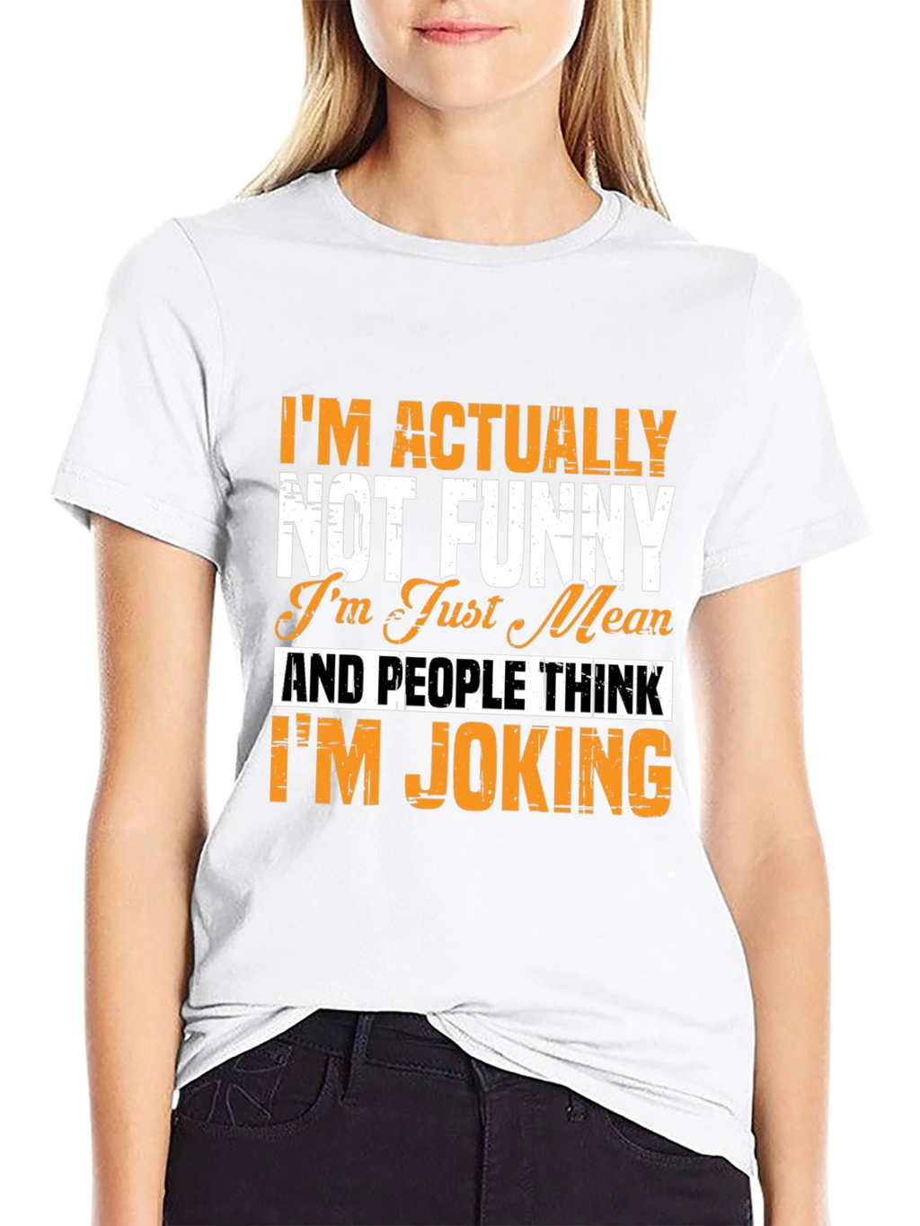 Im Actually Not Funny T-Shirt