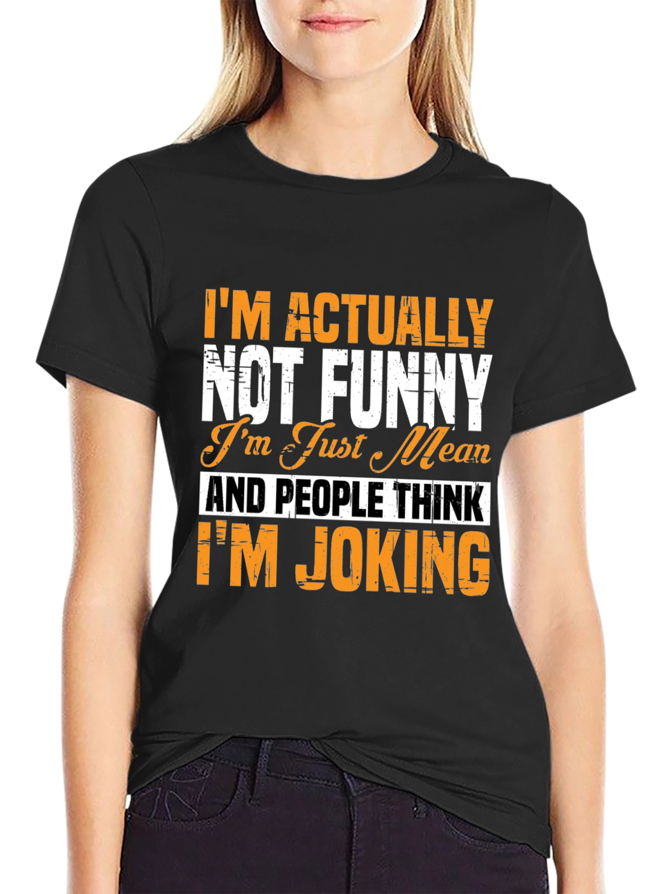 Im Actually Not Funny T-Shirt
