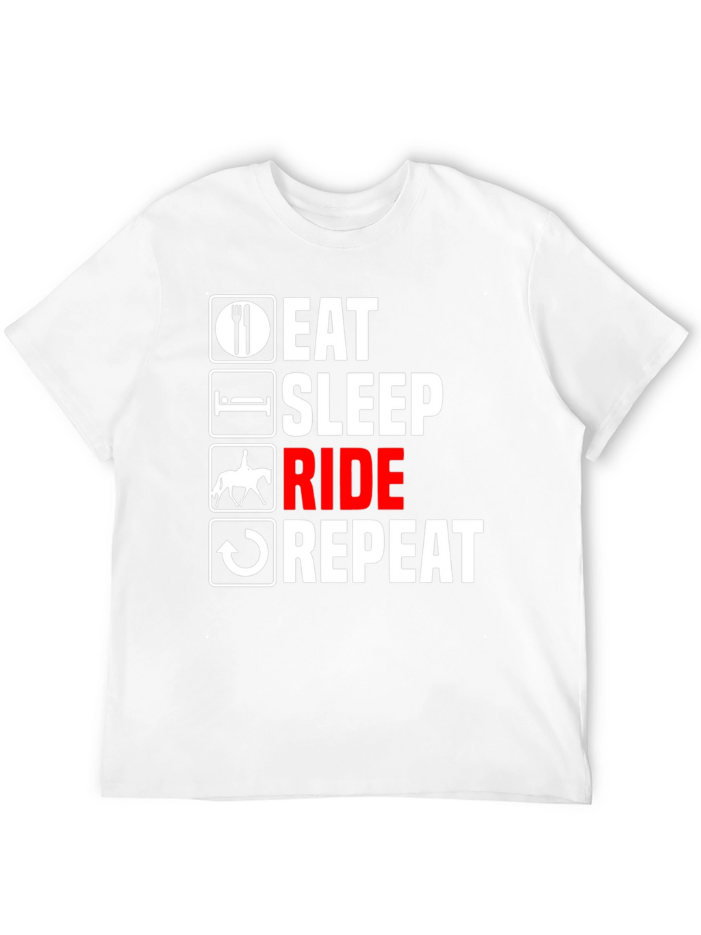 Eat Sleep Ride Repeat T-Shirt - Equestrian Life Tee