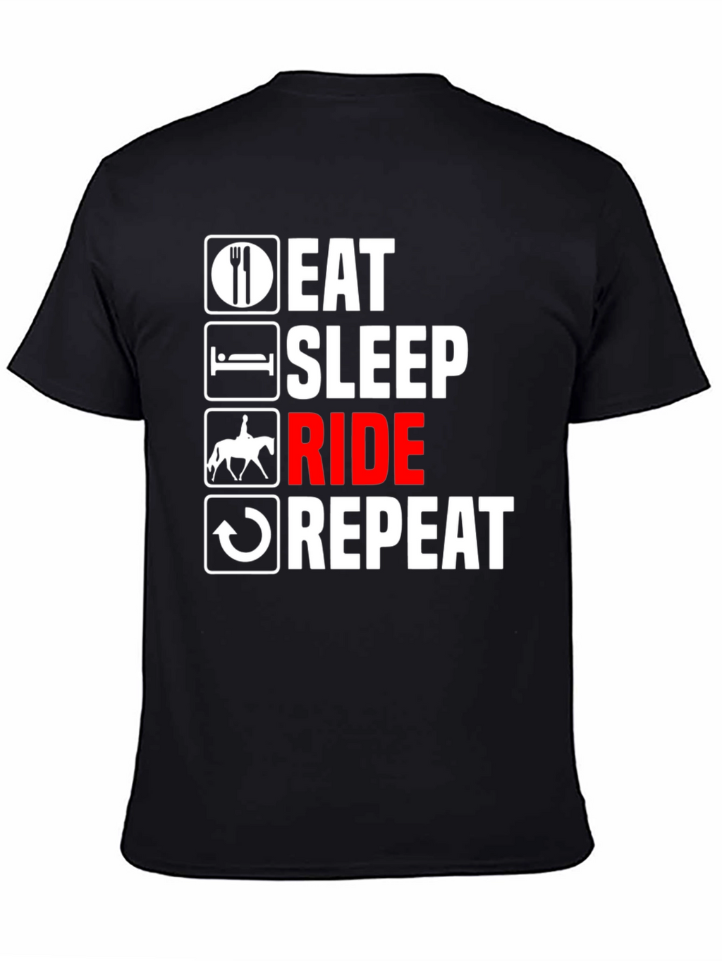 Eat Sleep Ride Repeat T-Shirt - Equestrian Life Tee
