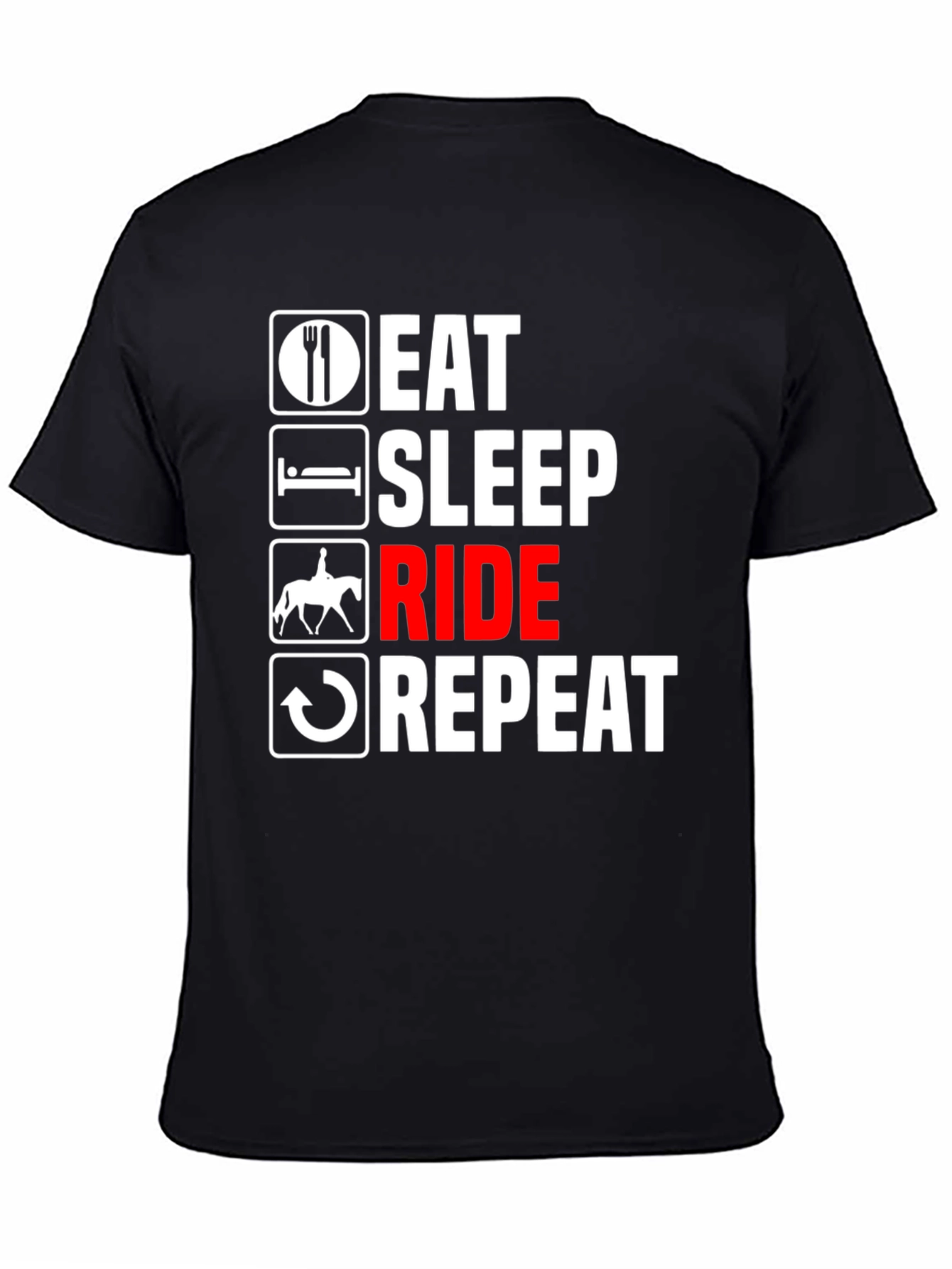 Eat Sleep Ride Repeat T-Shirt - Equestrian Life Tee