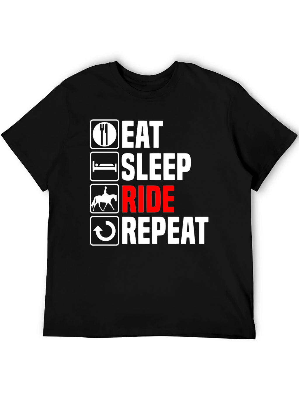 Eat Sleep Ride Repeat T-Shirt - Equestrian Life Tee