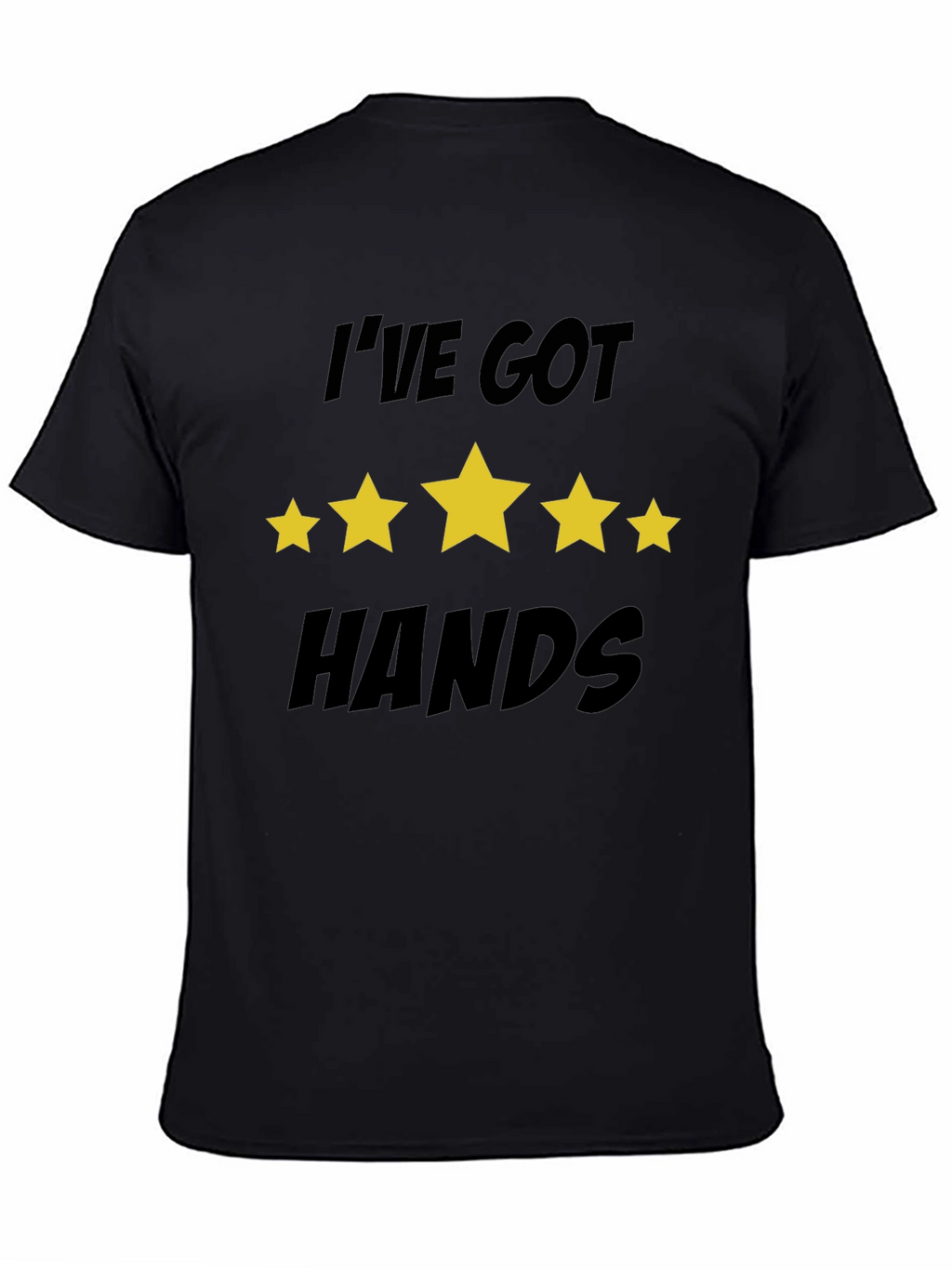 Ive Got Five Star Hands T-Shirt