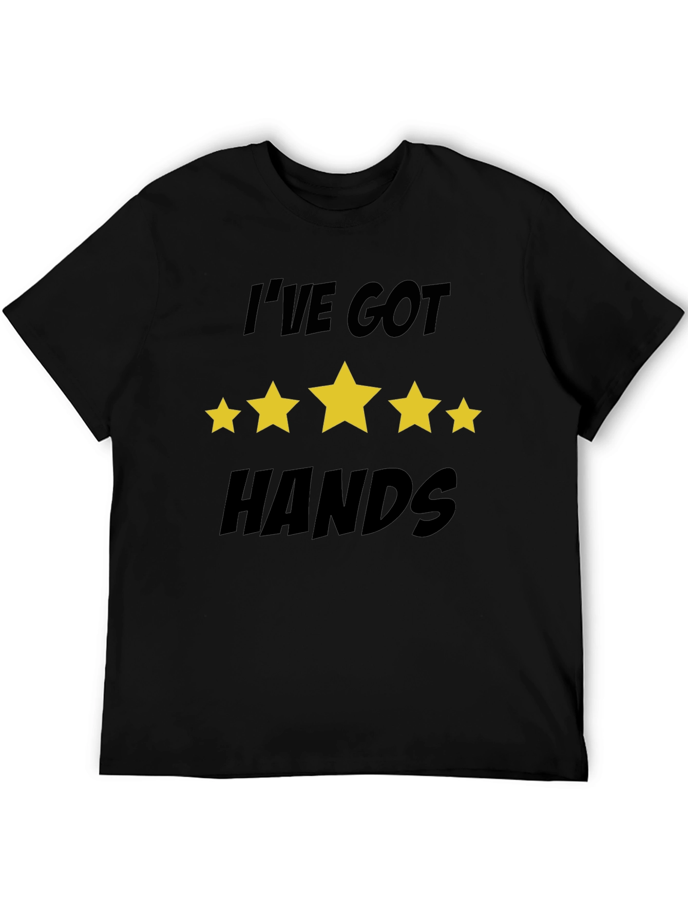 Ive Got Five Star Hands T-Shirt
