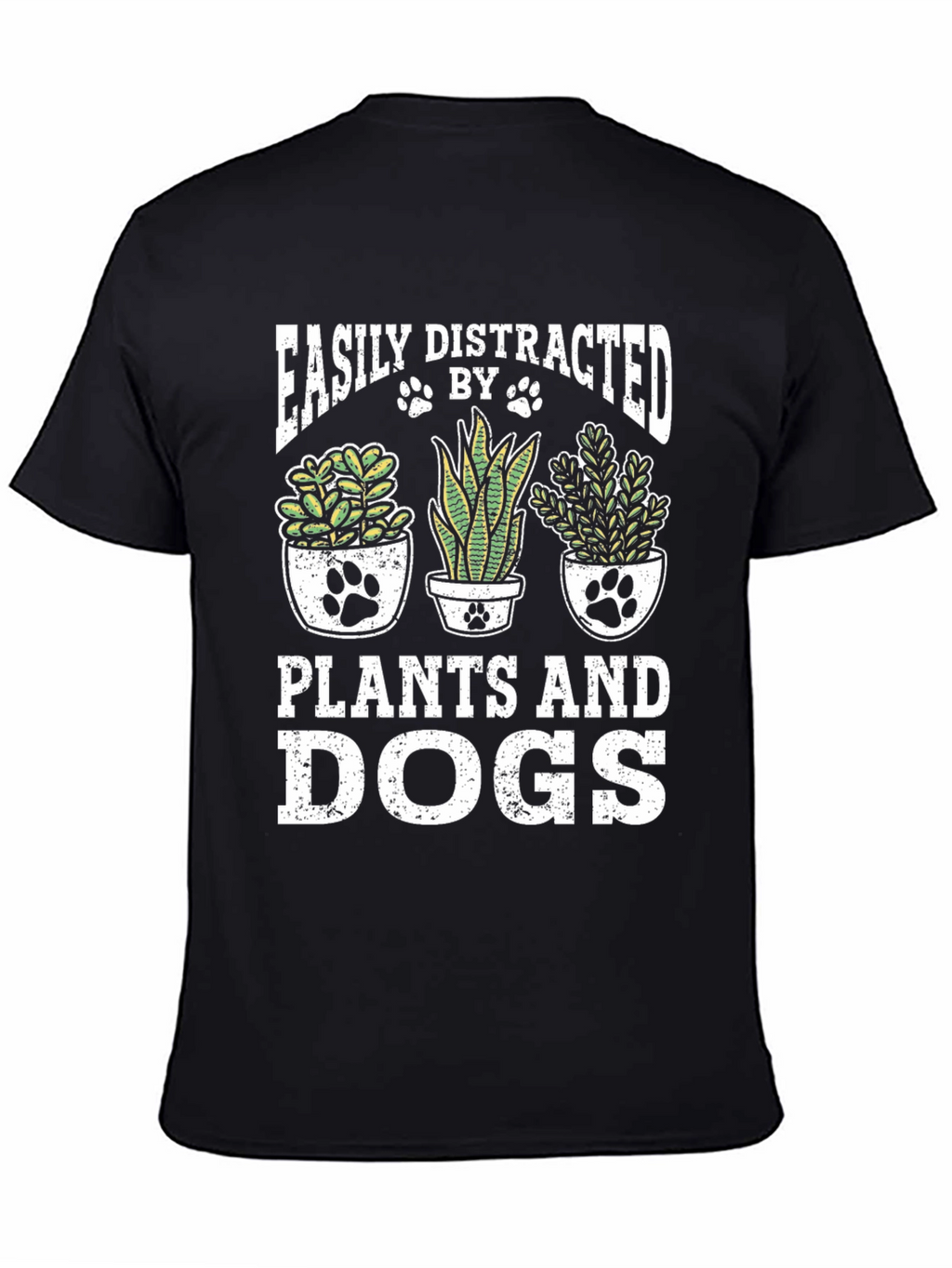 Easily Distracted by Plants and Dogs T-Shirt