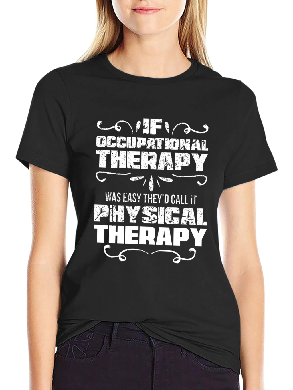 Occupational Therapy T-Shirt Funny Therapist Gift
