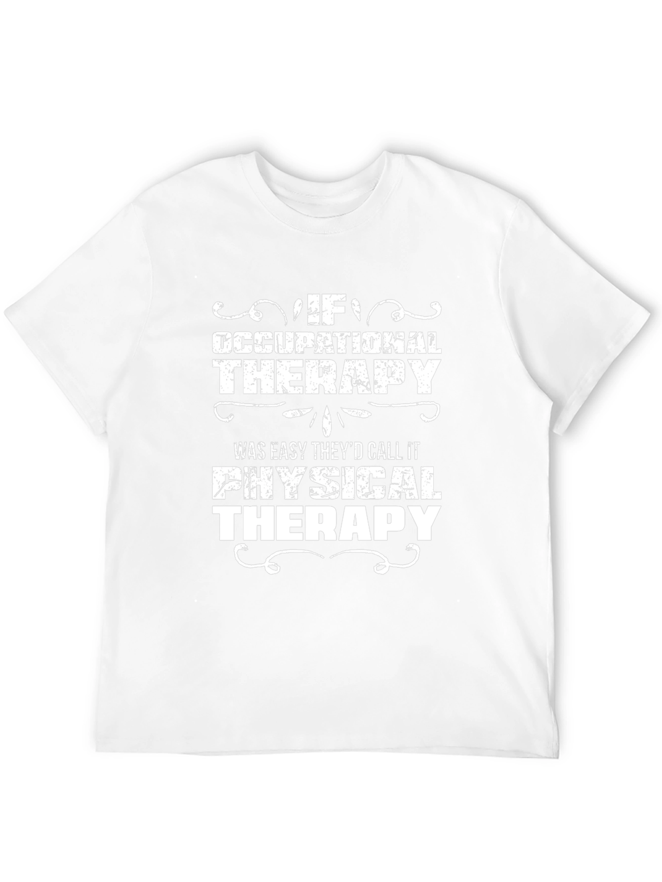 Occupational Therapy T-Shirt Funny Therapist Gift