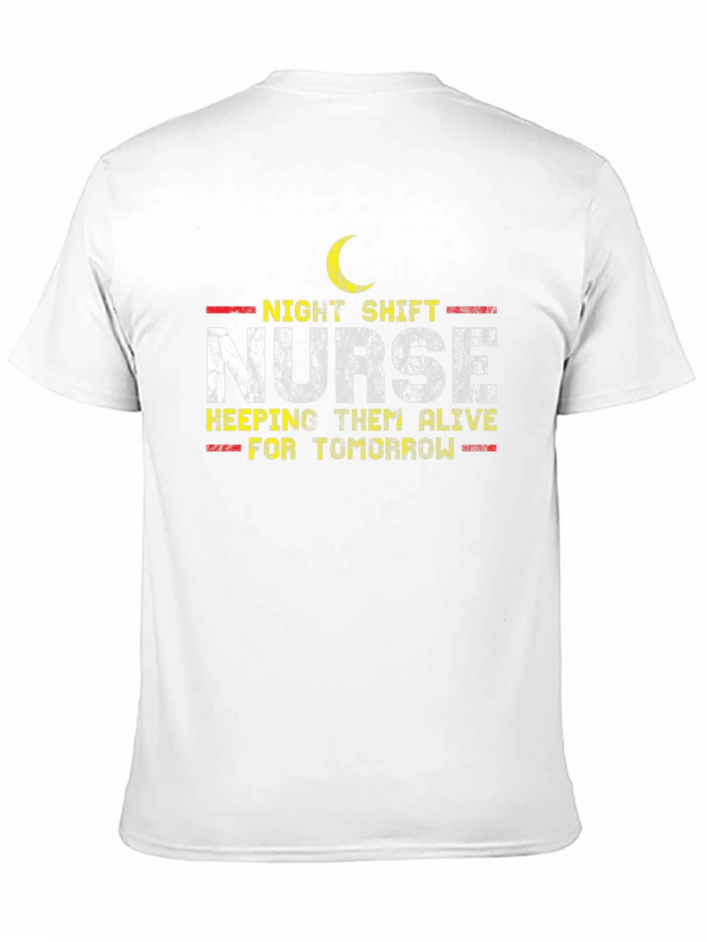 Night Shift Nurse T-Shirt - Keeping Them Alive!