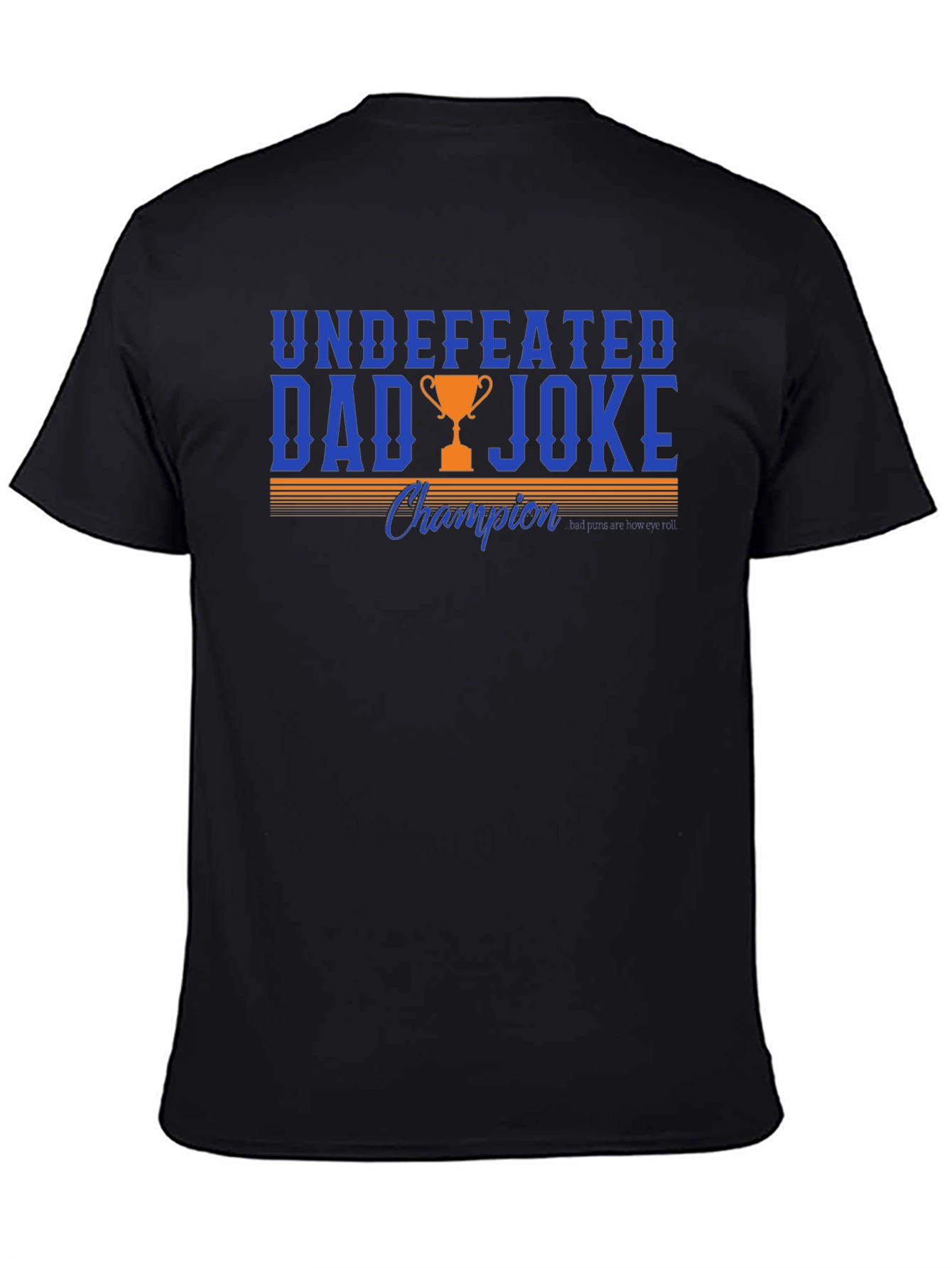 Undefeated Dad Joke Champion Graphic T-Shirt