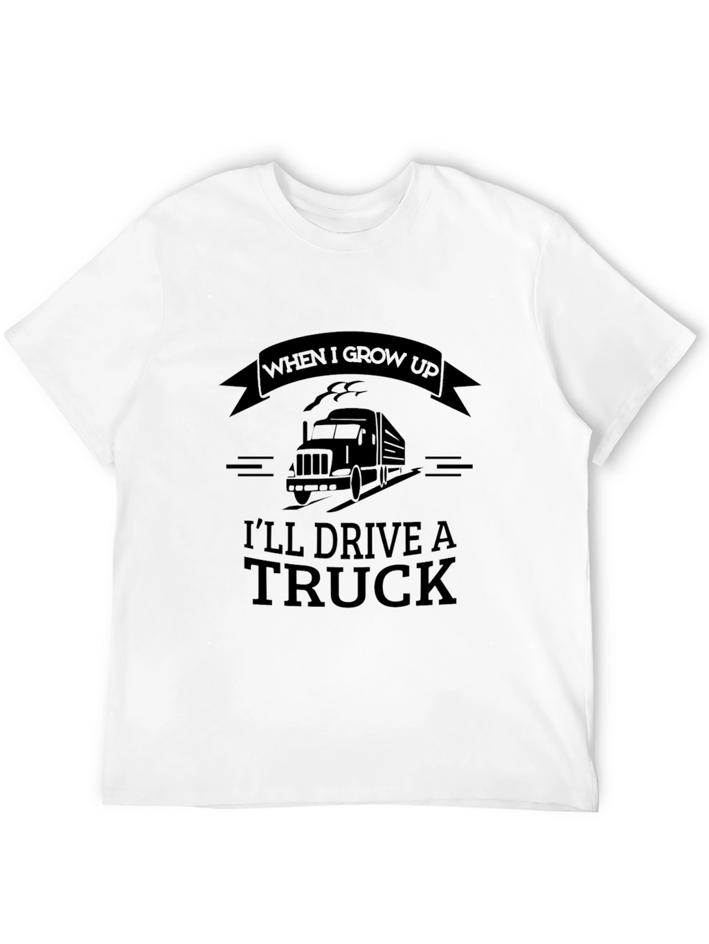 When I Grow Up Truck Driver Black Graphic Tee