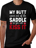Kiss My Butt T-Shirt - Funny Slogan Tee