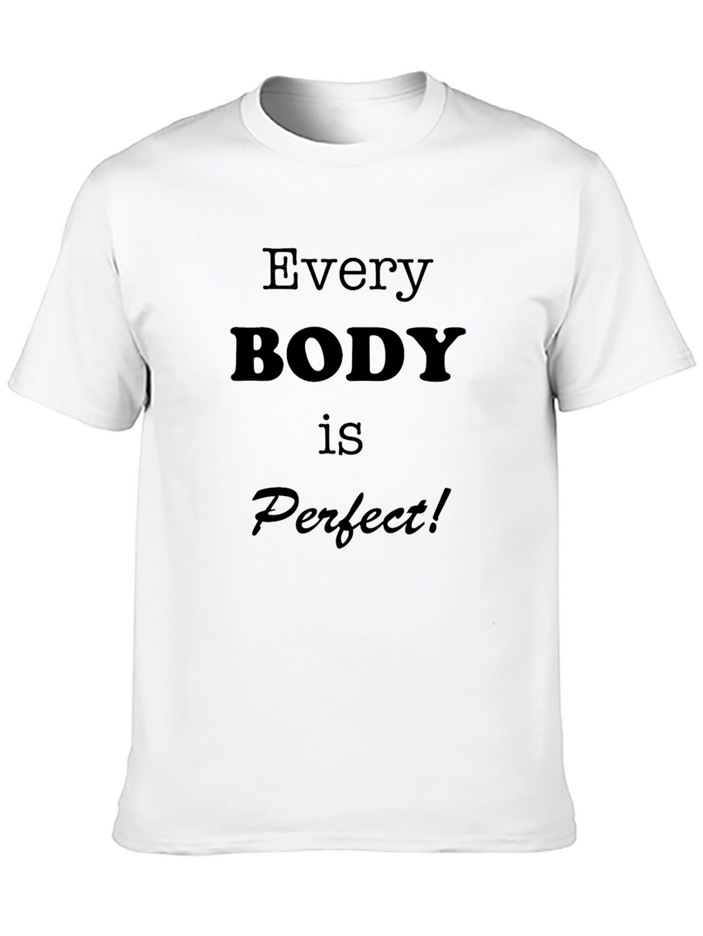 Every Body is Perfect T-Shirt - Black Crew Neck