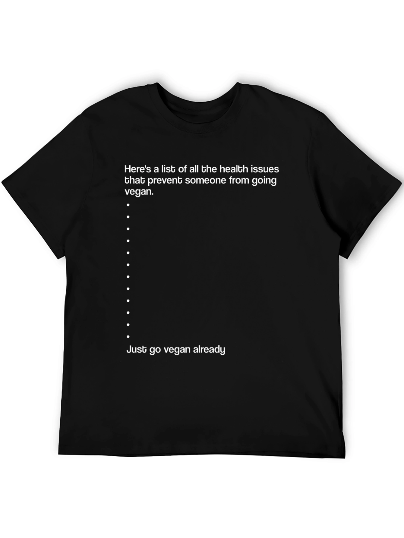 Vegan List Funny T-Shirt