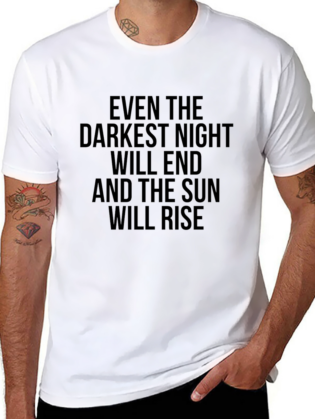 Inspirational Quote T-Shirt: Even the Darkest Night