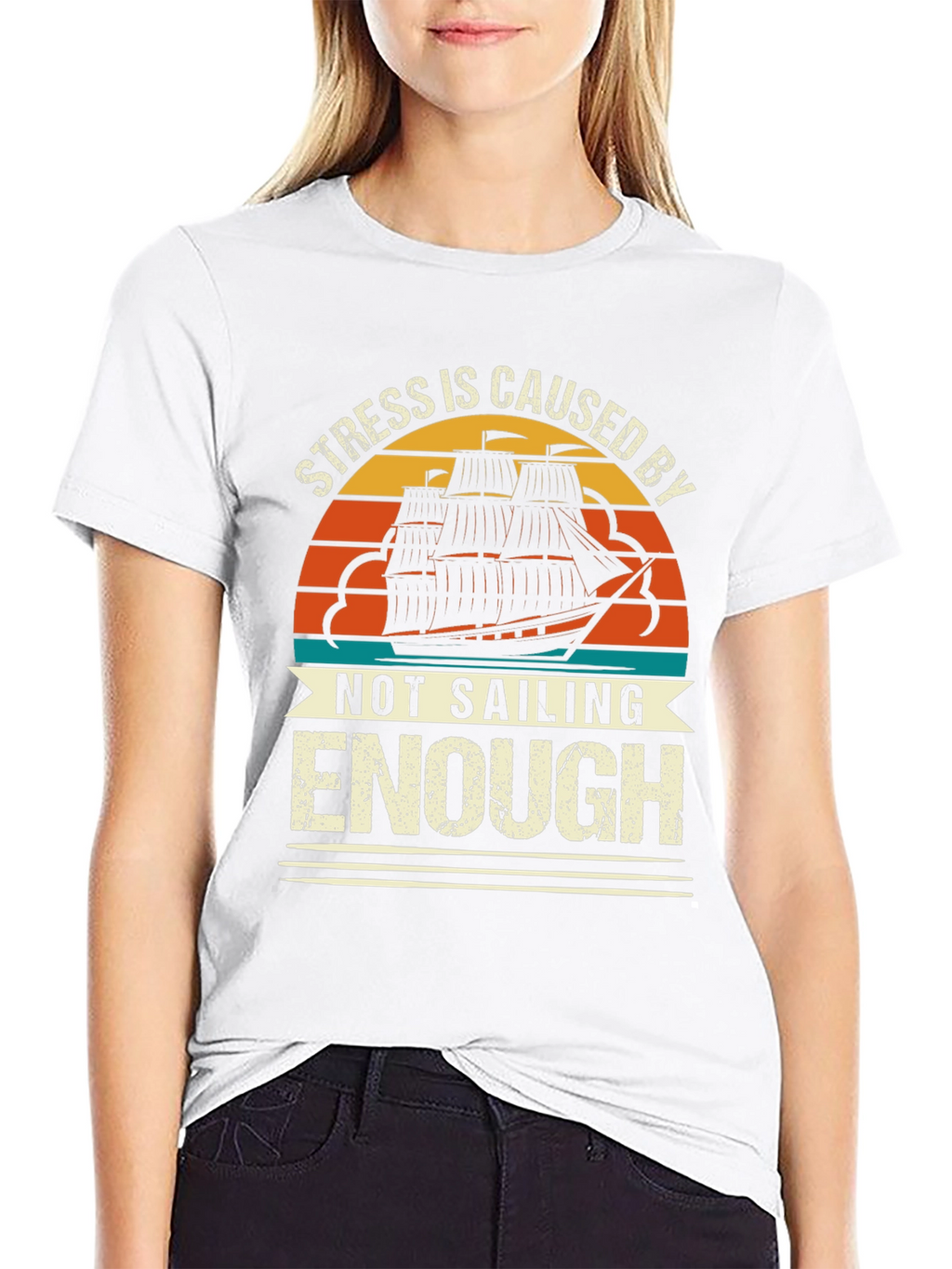 Stress is Caused By Not Sailing Enough T-Shirt