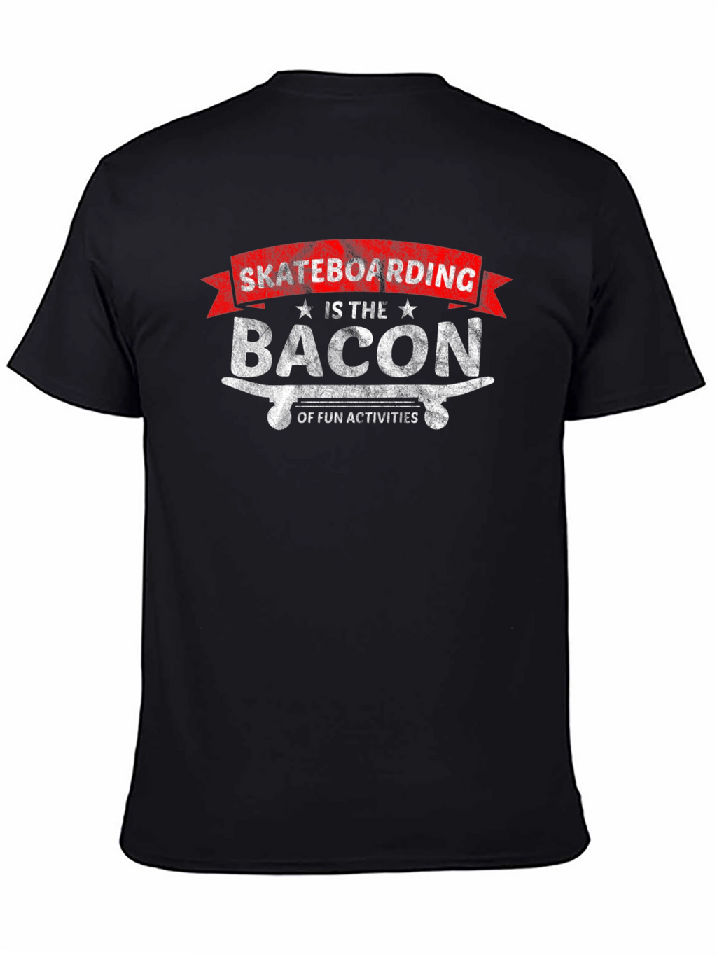 Skateboarding Bacon of Fun Activities Graphic T-Shirt