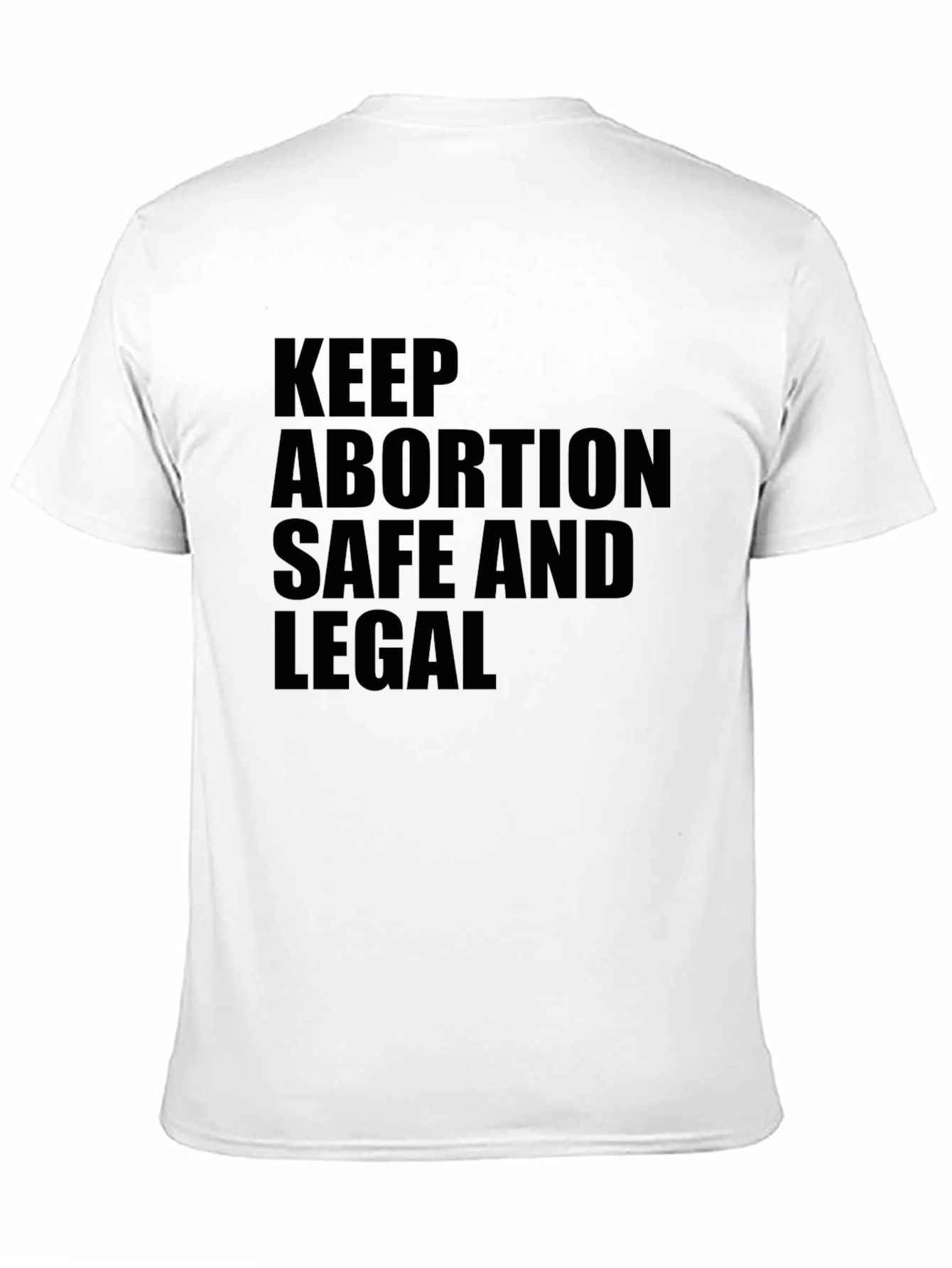 Keep Abortion Safe and Legal T-Shirt