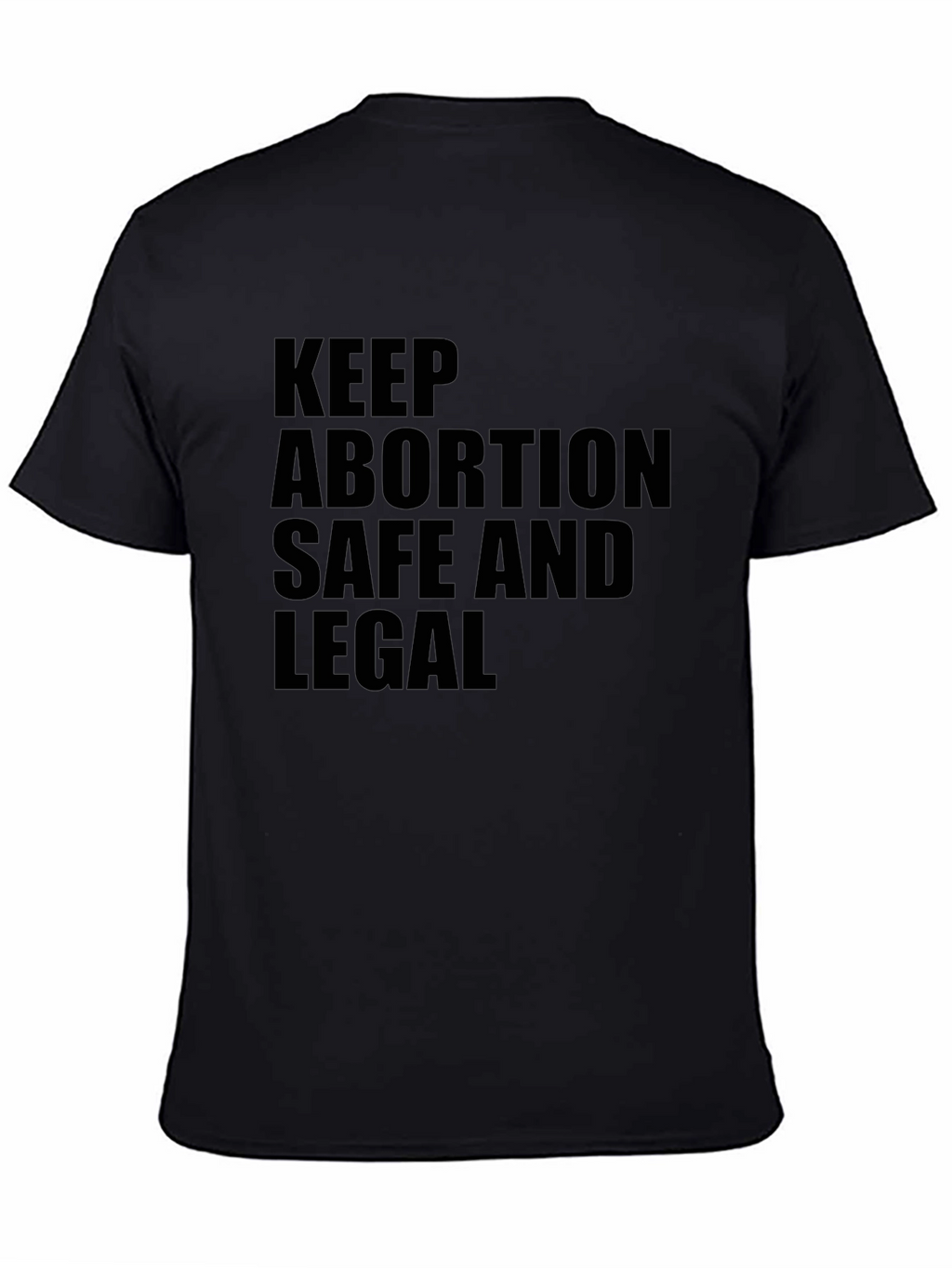 Keep Abortion Safe and Legal T-Shirt