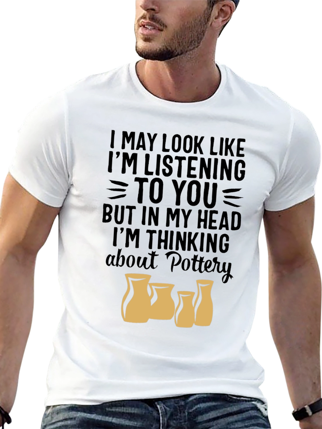 Pottery Lover T-Shirt - Im Thinking About Pottery