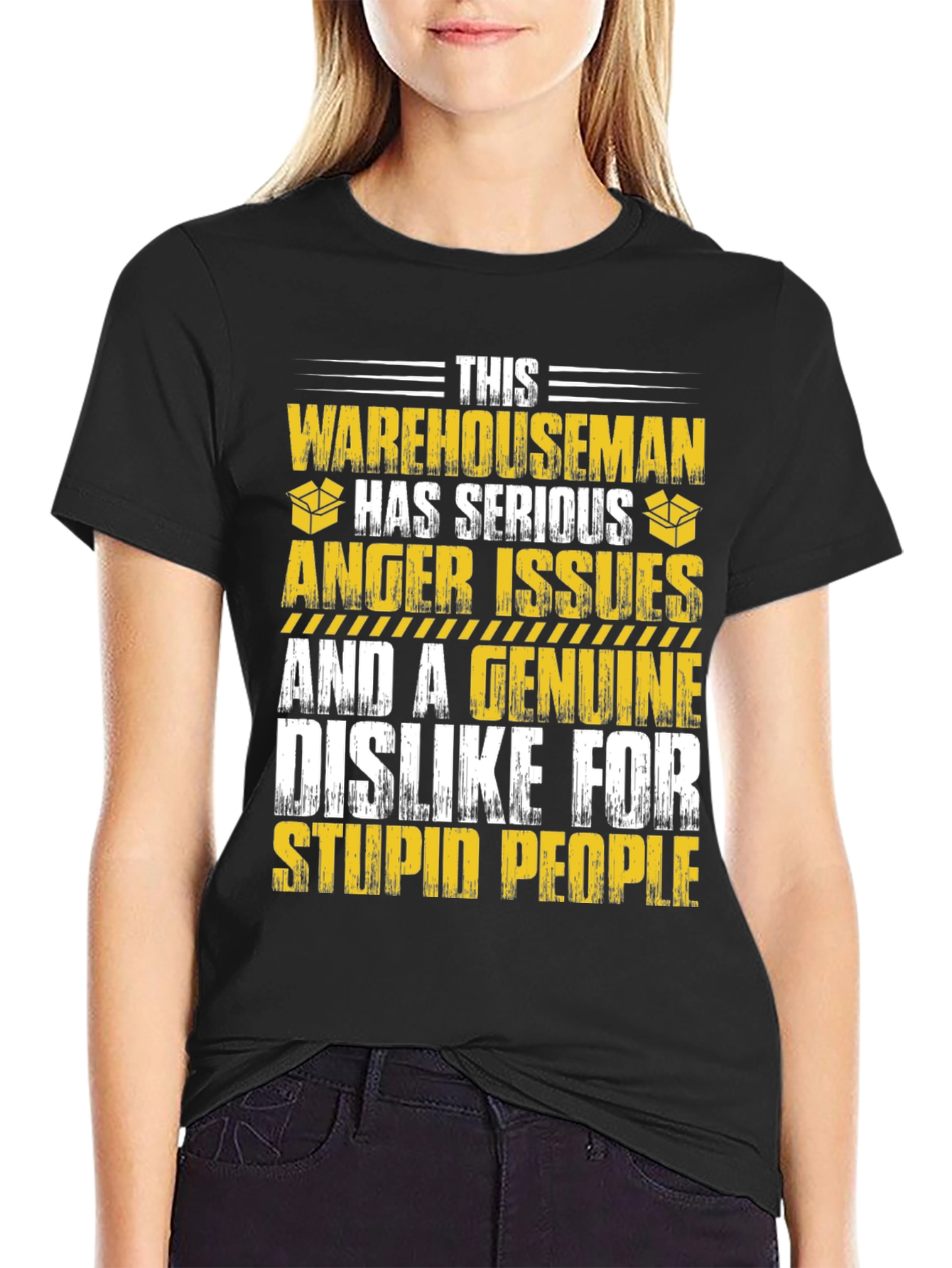 Ware Houseman T-Shirt - Serious Anger Issues & Dislike for Stupid People