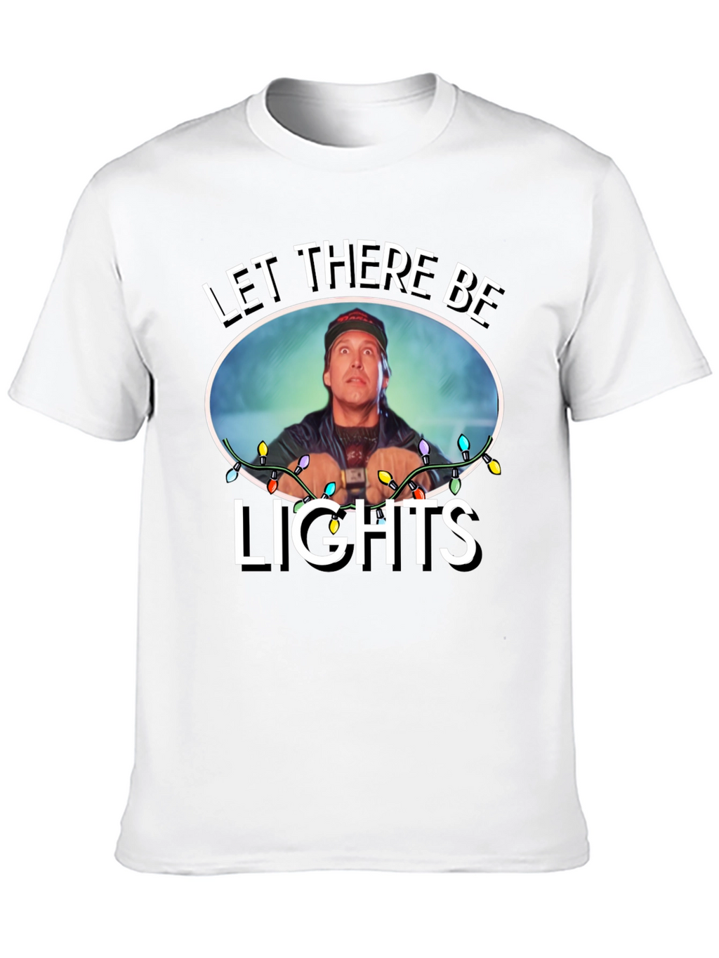 Let There Be Lights Funny T-Shirt