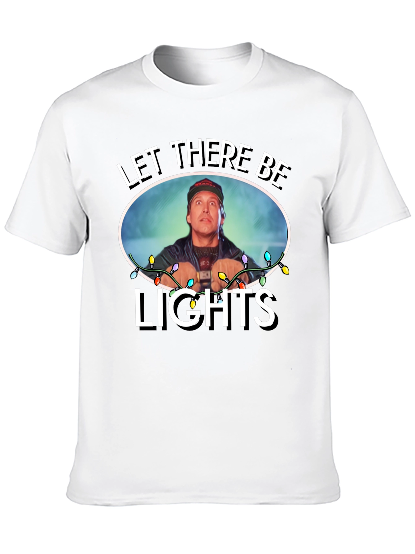Let There Be Lights Funny T-Shirt
