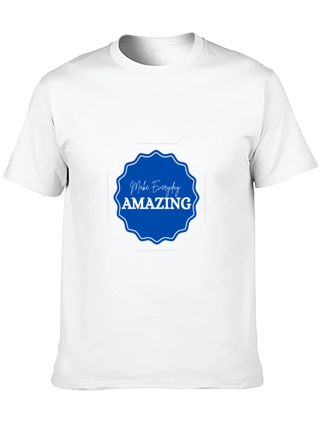 Make Everyday Amazing T-Shirt