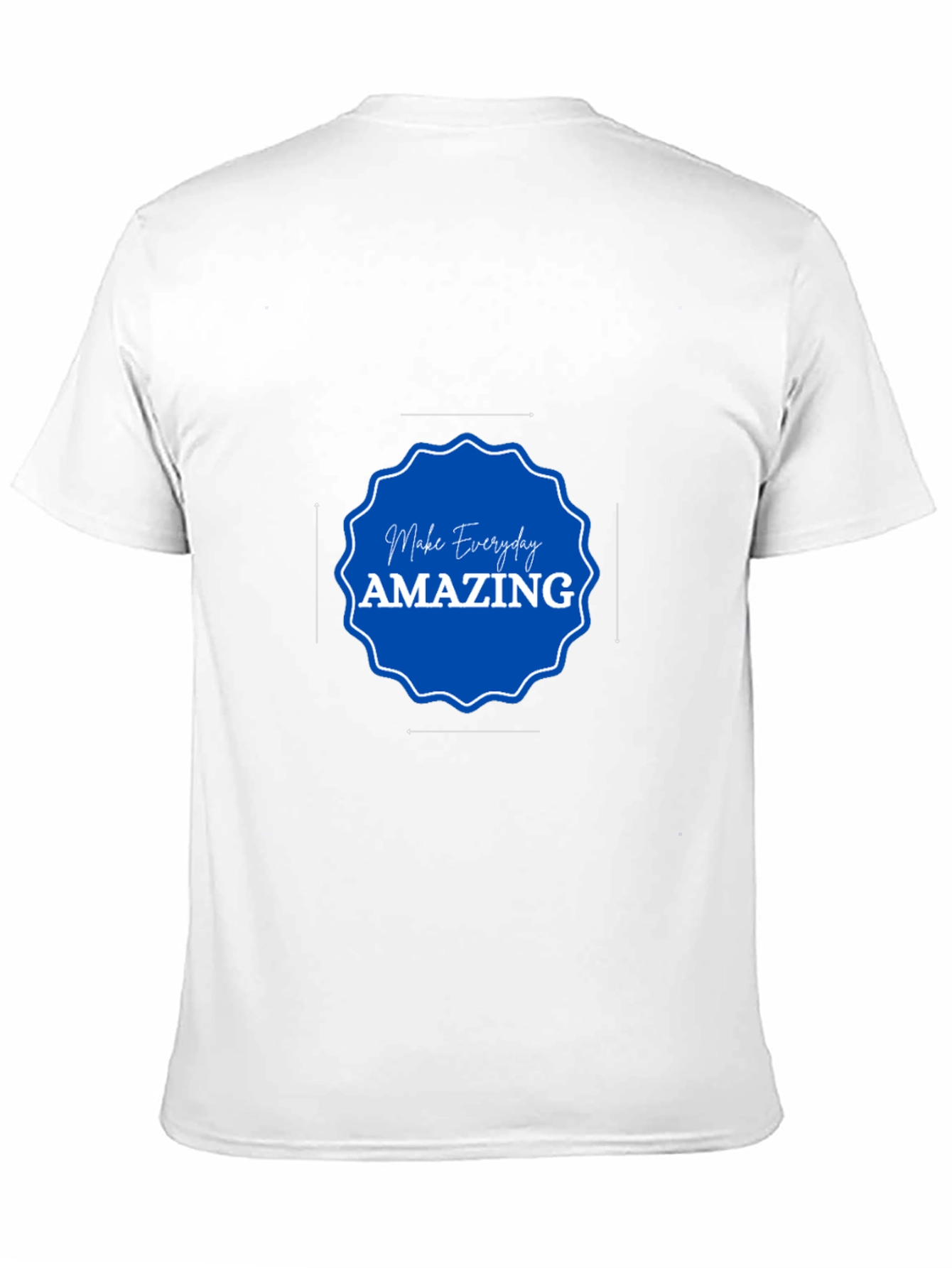 Make Everyday Amazing T-Shirt
