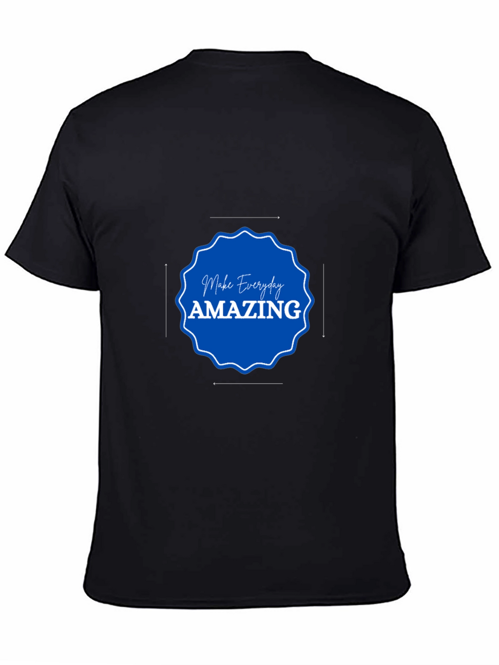 Make Everyday Amazing T-Shirt