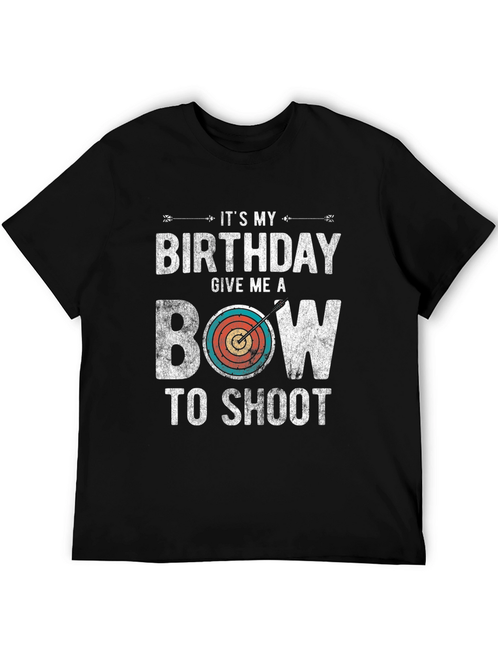 Birthday Bow T-Shirt: Archery Gift for Men