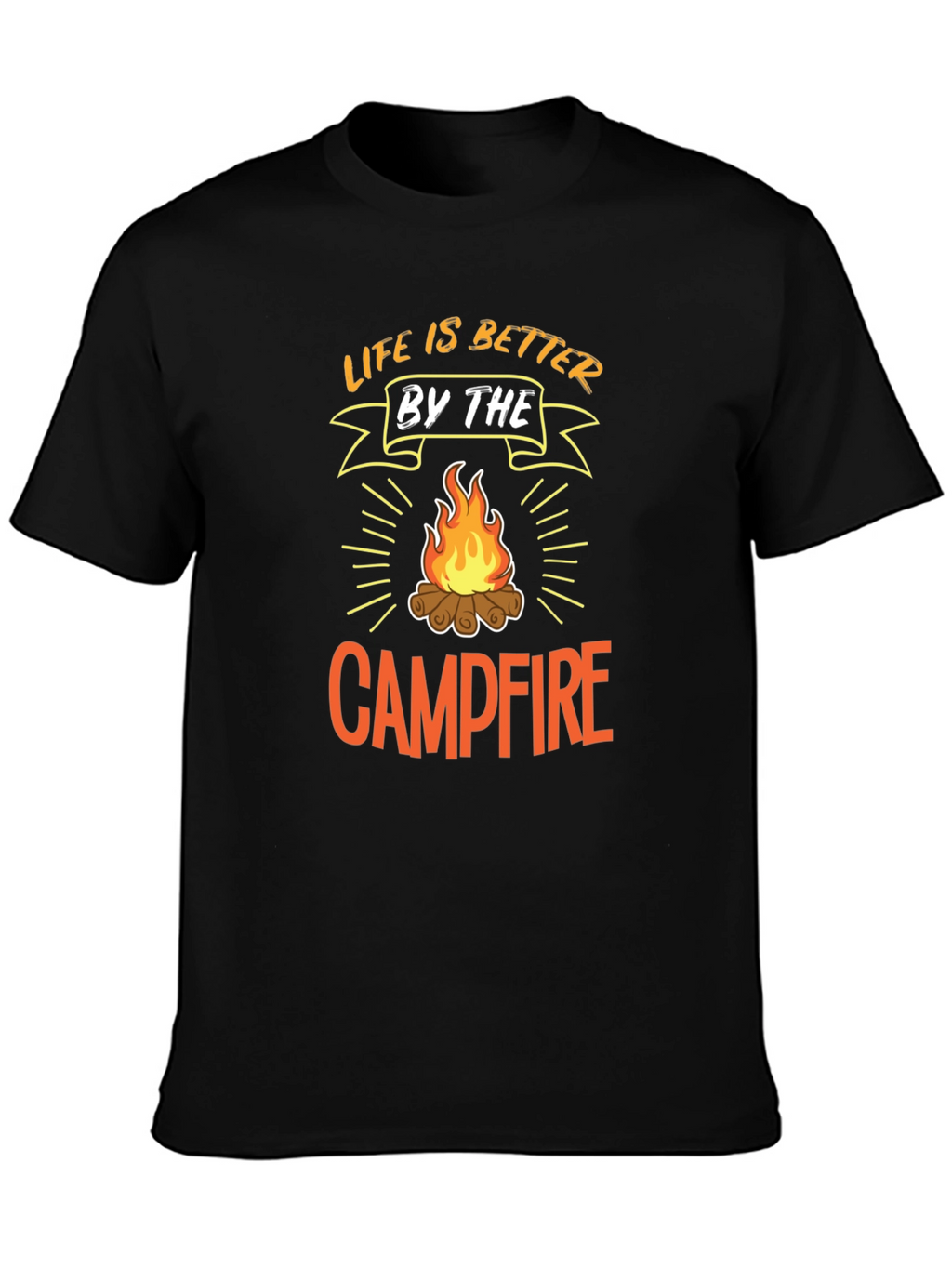 Life is Better by the Campfire Black T-Shirt