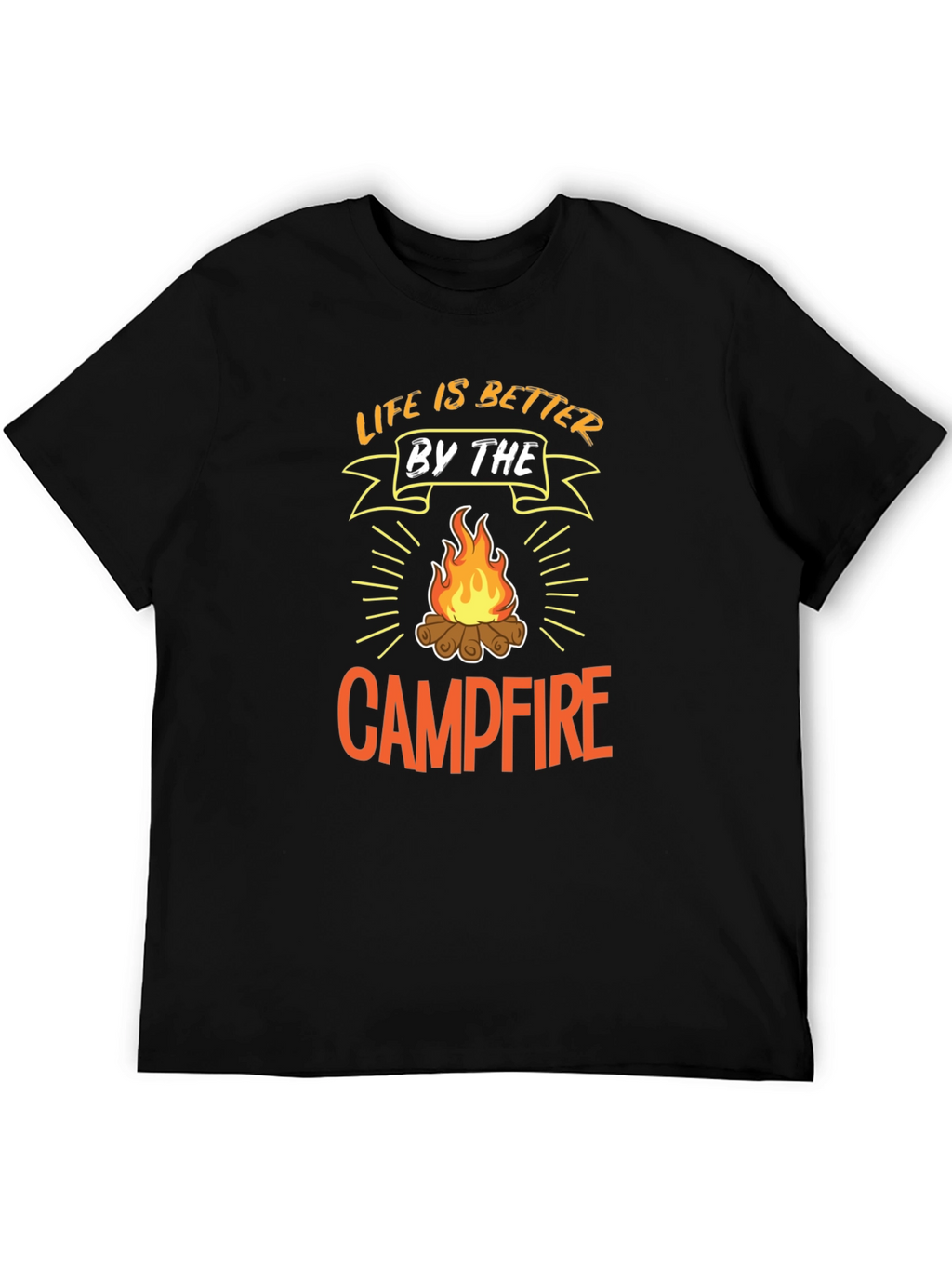 Life is Better by the Campfire Black T-Shirt