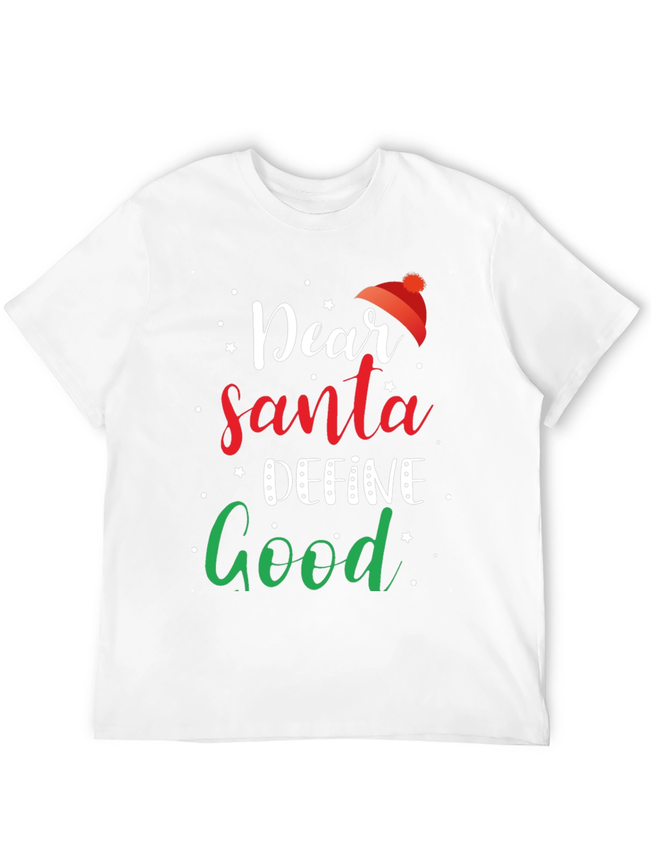 Dear Santa Define Good Christmas T-Shirt